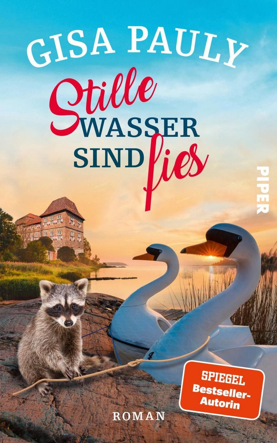 Stille Wasser sind fies / Gisa Pauly, Roman, Von der Meisterin humorvoller Familien-Komödien
