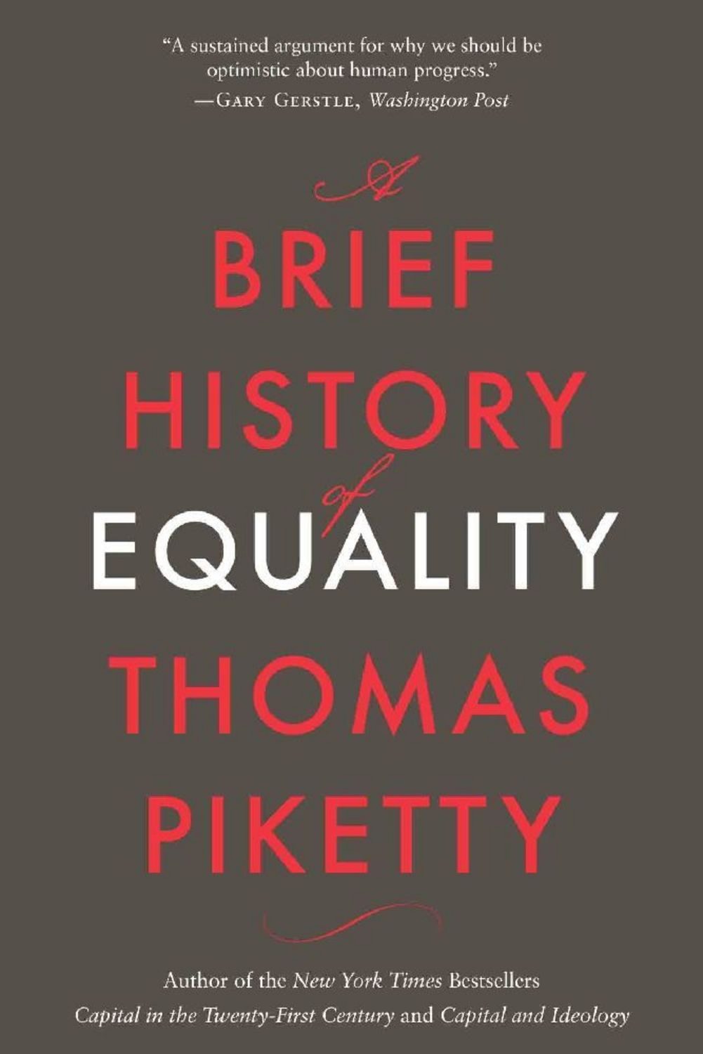 A Brief History of Equality / Thomas Piketty