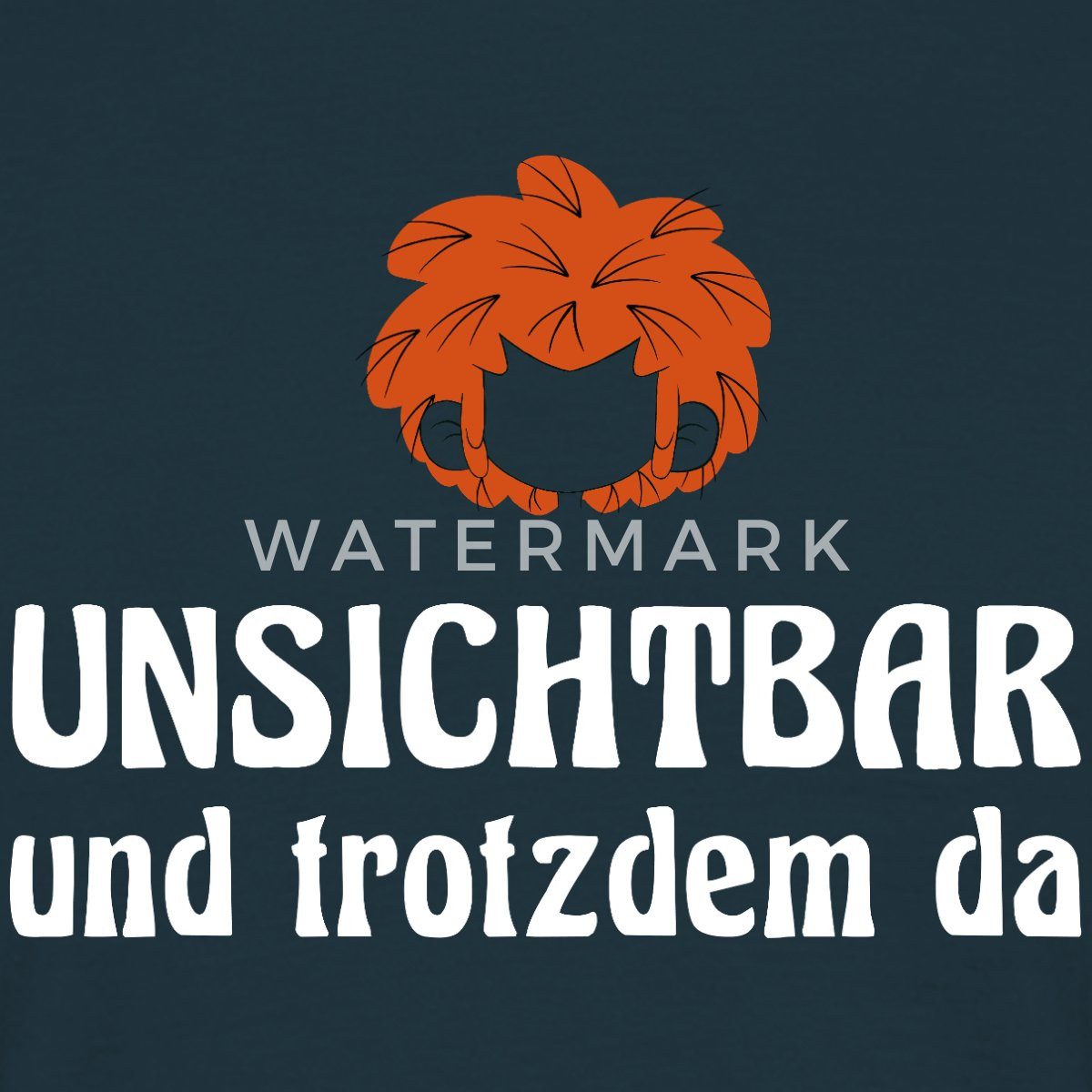 Spreadshirt T-Shirt Pumuckl Mit Spruch Unsichtbar Und Trotzdem Da Männer T-Shirt (1-tlg)