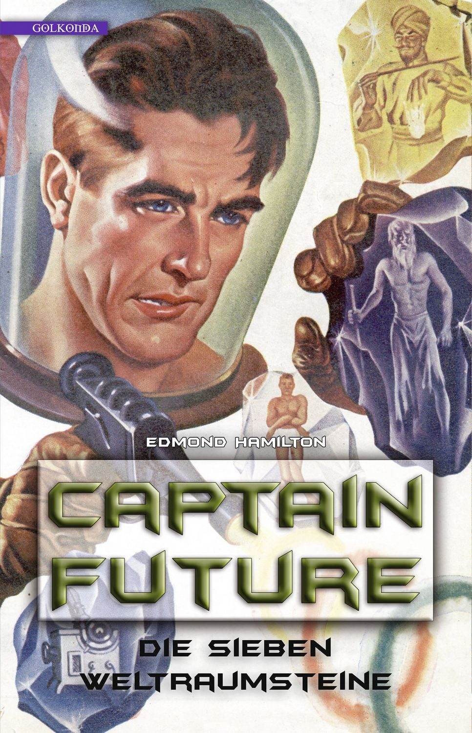 Die sieben Weltraumsteine / Captain Future Bd. 5 / Edmond Hamilton