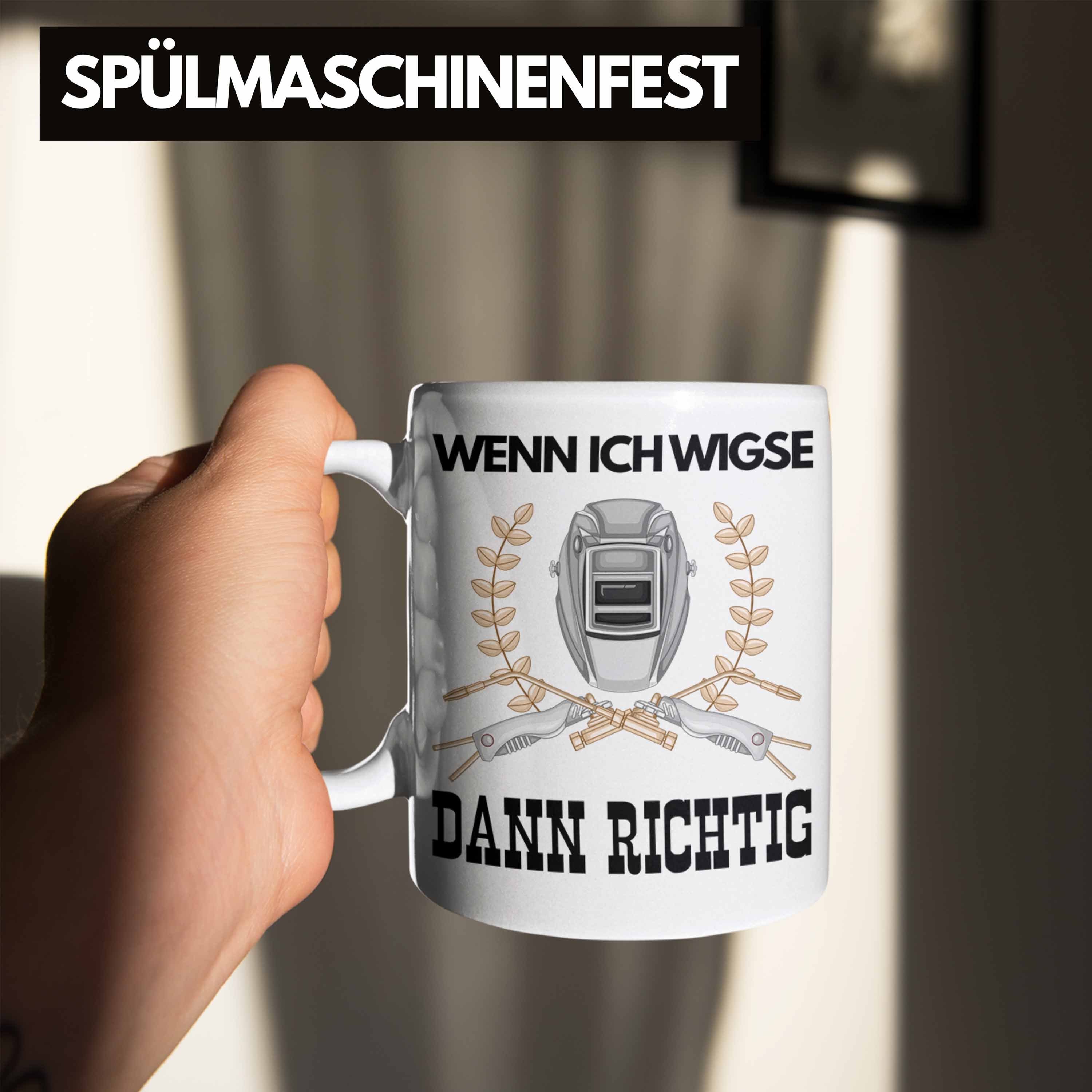 Schweißer Metallbau Weiss Geschenk Trendation Tasse Sprüche für Tasse Lustig Schweißen Männer