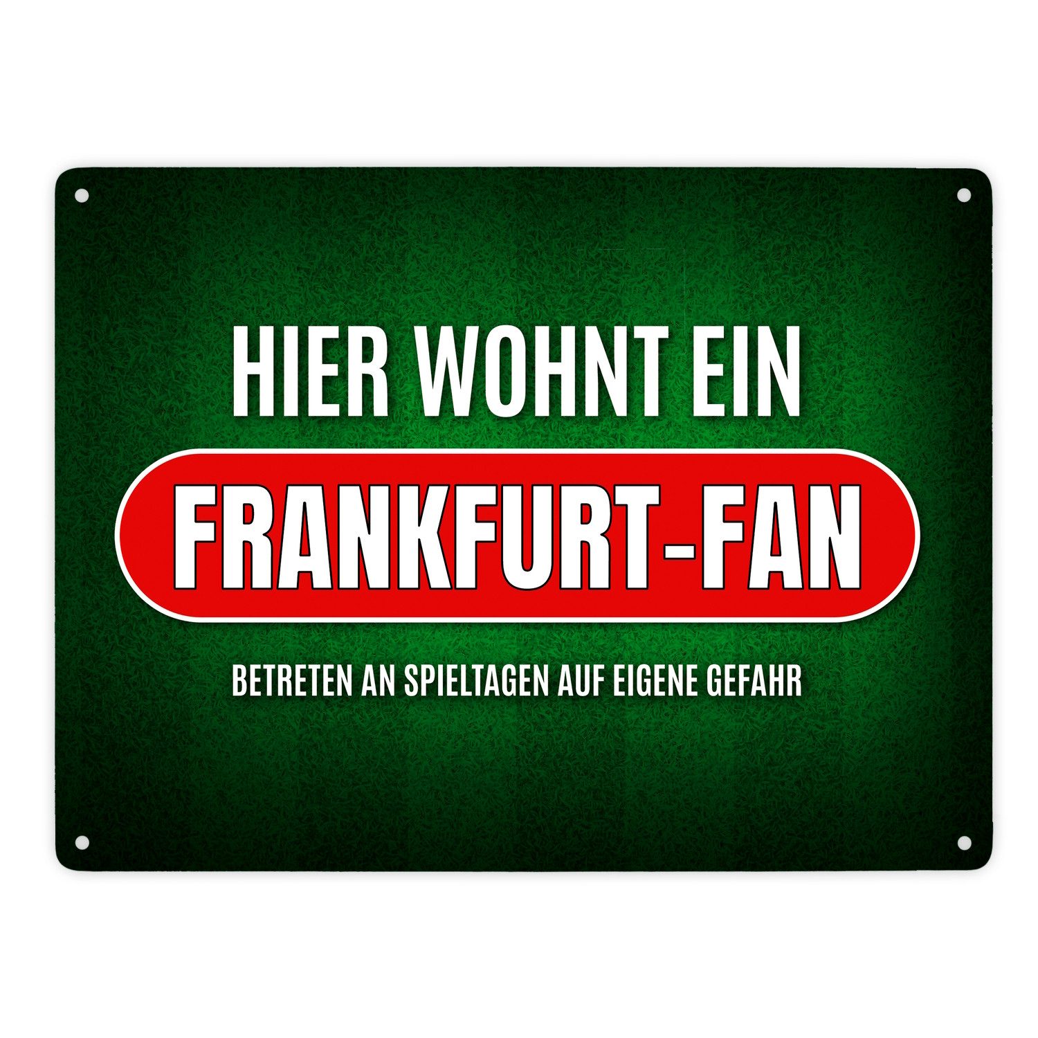 speecheese Metallschild Hier wohnt ein Frankfurt-Fan Metallschild XXL