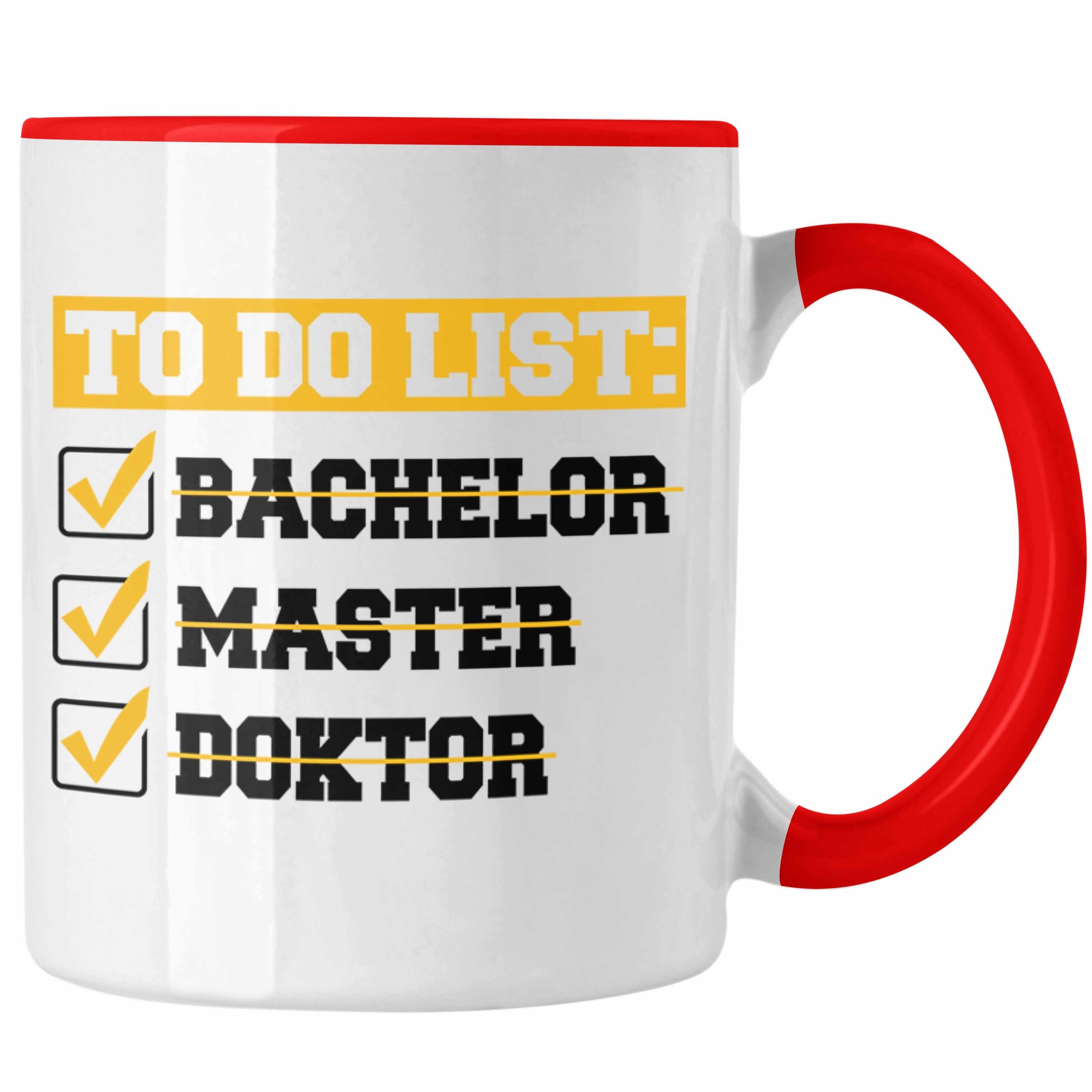 Trendation Tasse Doktortitel Bestanden Tasse Geschenk To Do List Rot