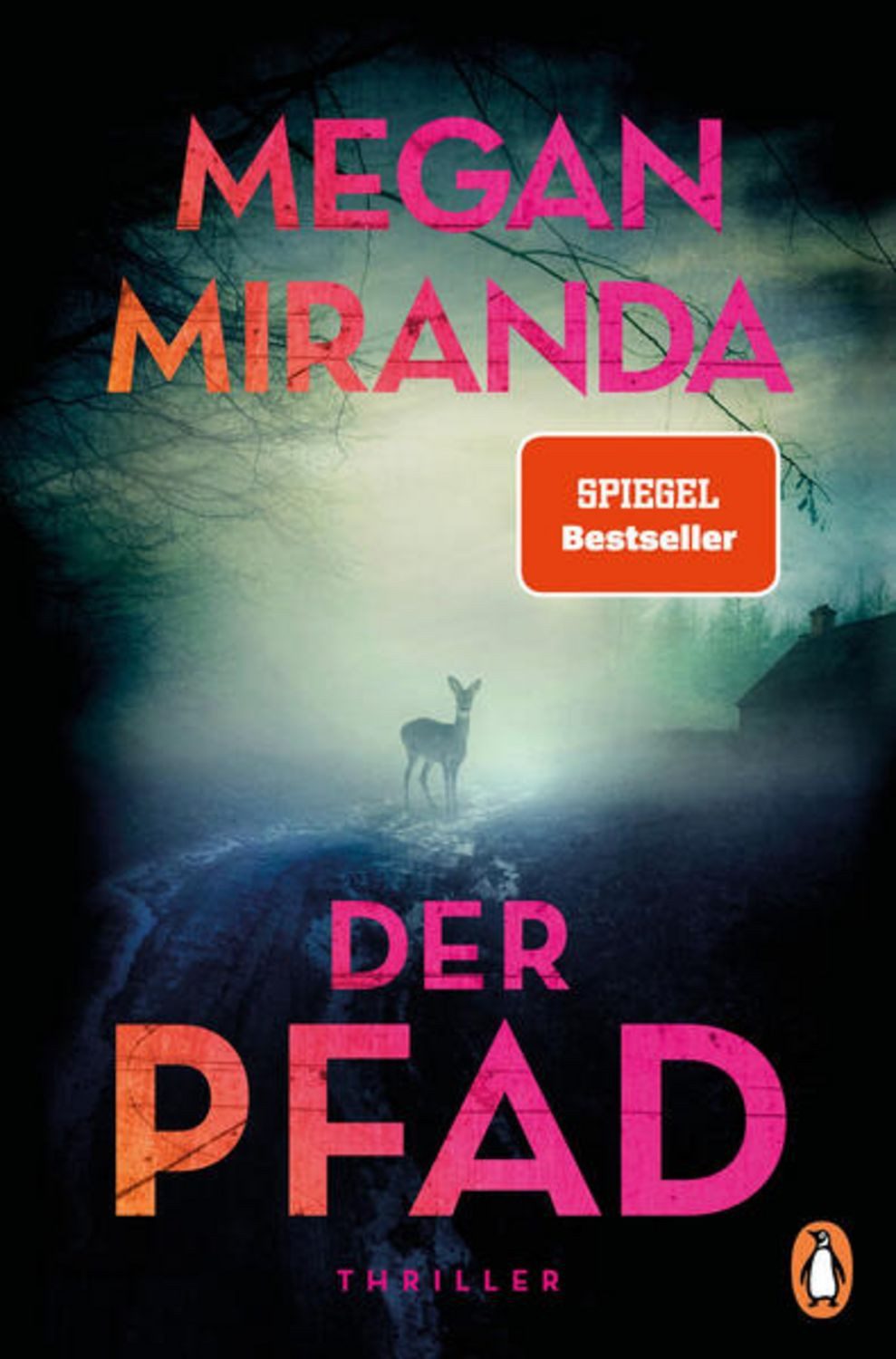 Der Pfad / Megan Miranda