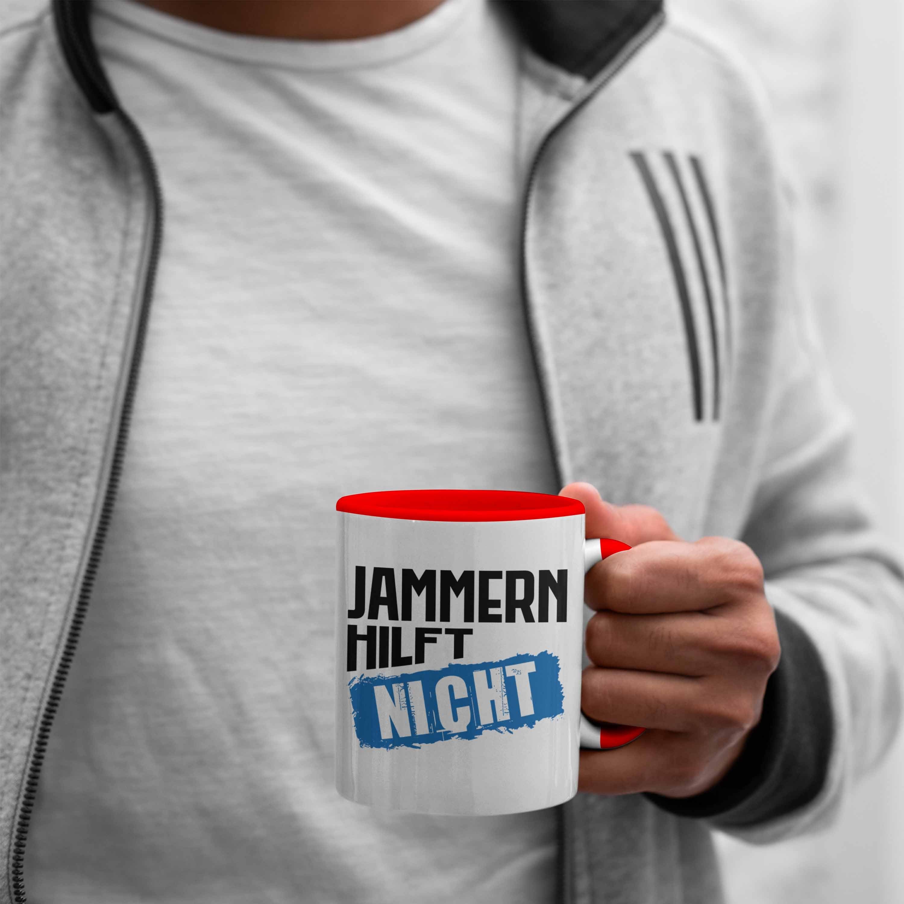 Trendation Tasse Trendation - Geschenk Tasse Nicht Hilft Spruch für Büro Arbeits Kollege Lustige Kaffeetasse Rot Jammern Kollegin Witziger