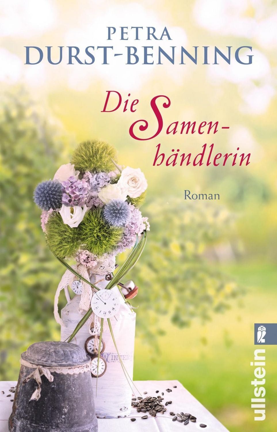 Die Samenhändlerin / Petra Durst Benning, Roman