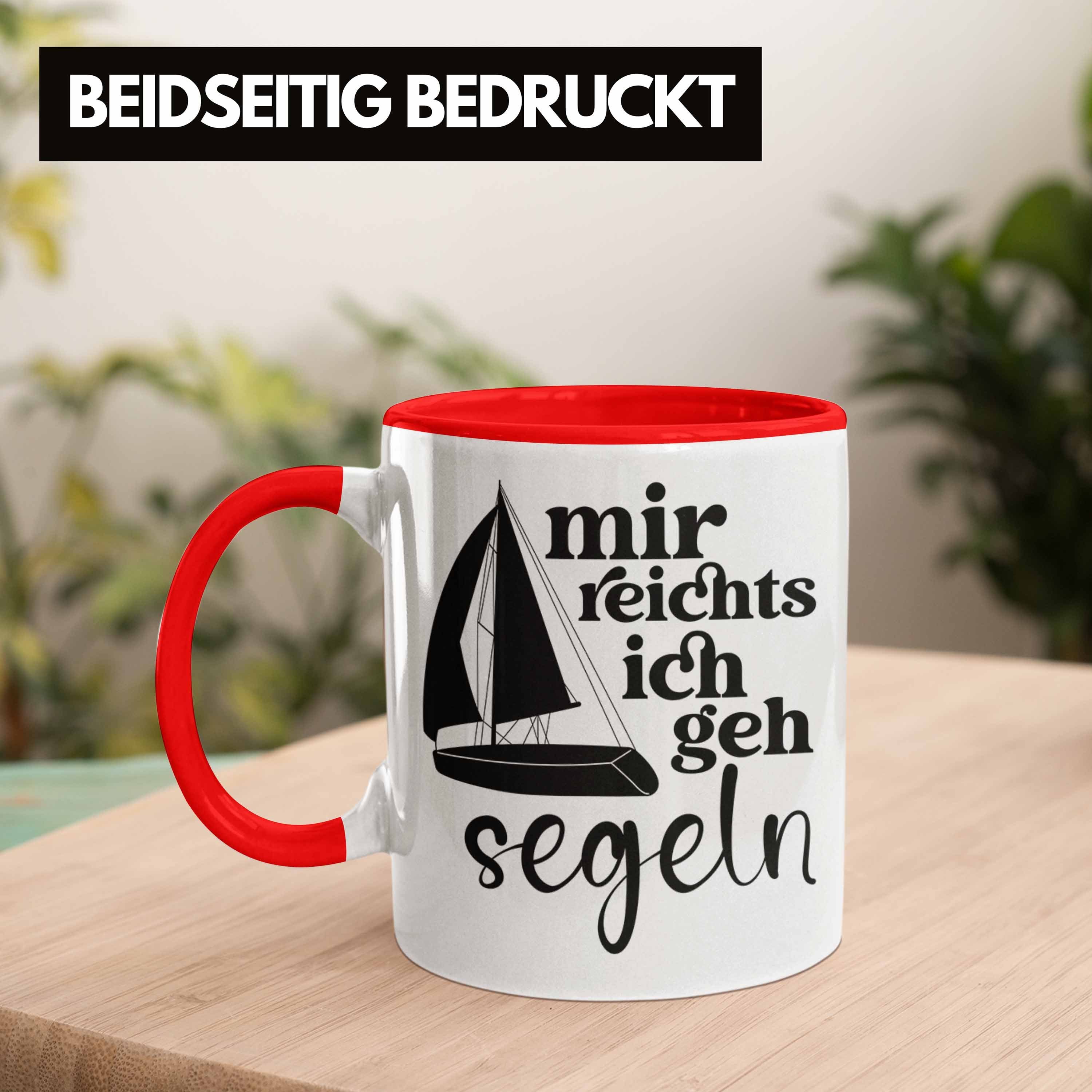 Trendation Tasse Trendation - Segler Rot Spruch Segelboot Lustiges Segler Tasse Kaffeetasse mit Geschenkidee für als