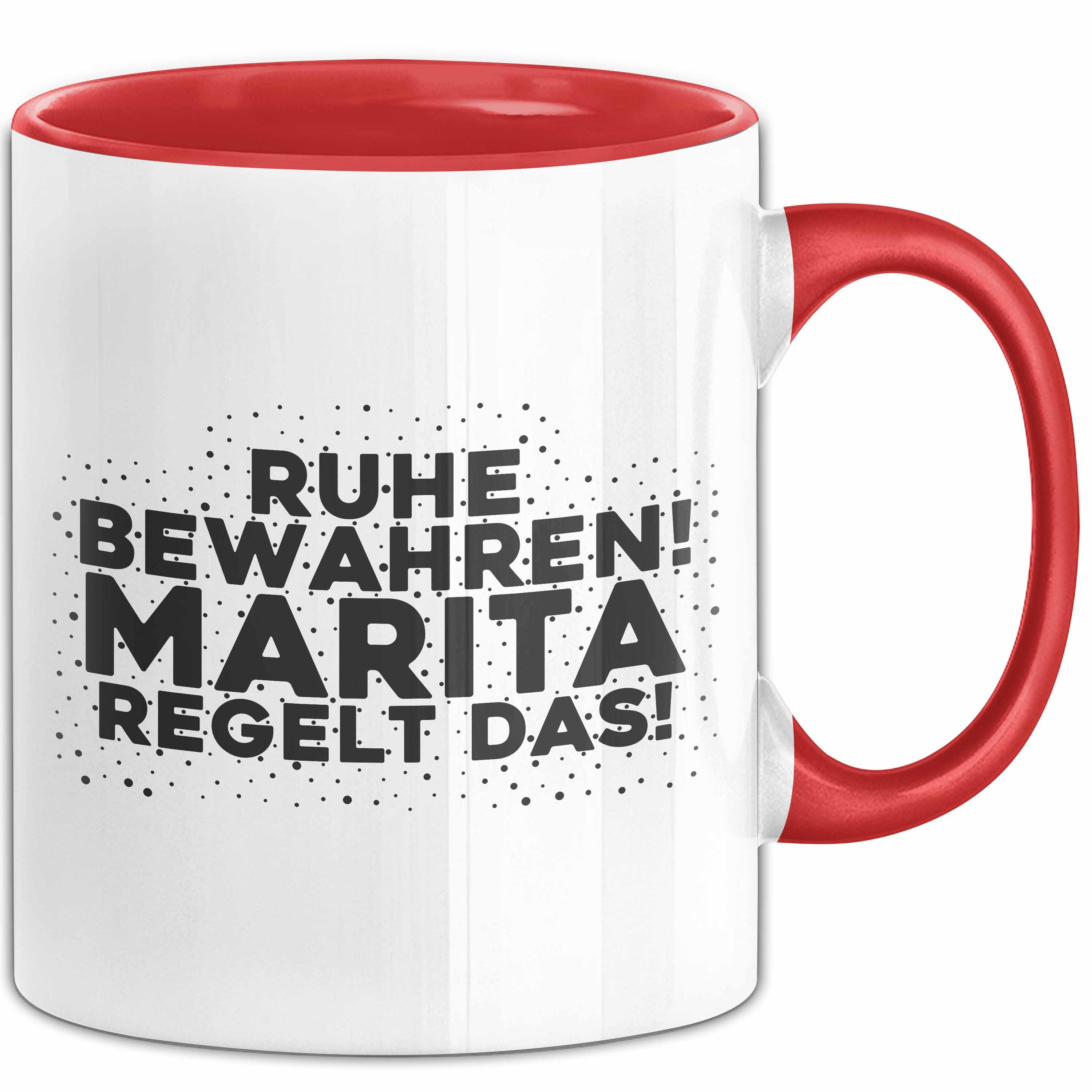 Trendation Tasse Marita Tasse Ruhe Bewahren! Marita Regelt Das! Geschenk, Keramik