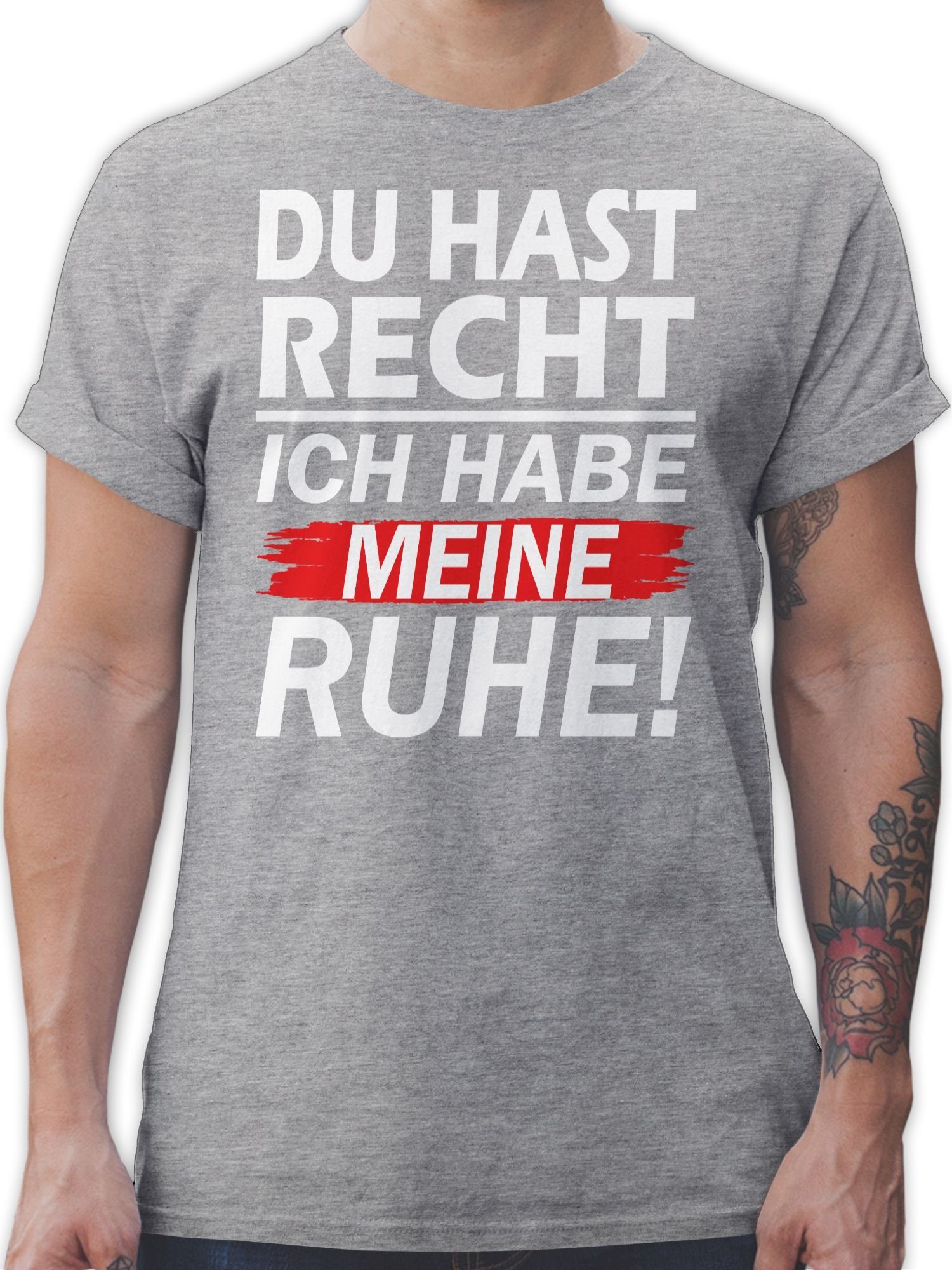 rot Ruhe! ich habe Shirtracer Recht, Statement meliert hast meine T-Shirt Du Sprüche Grau 1 -