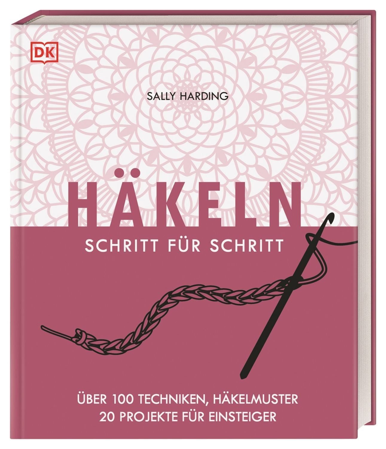 Häkeln Schritt für Schritt / Sally Harding