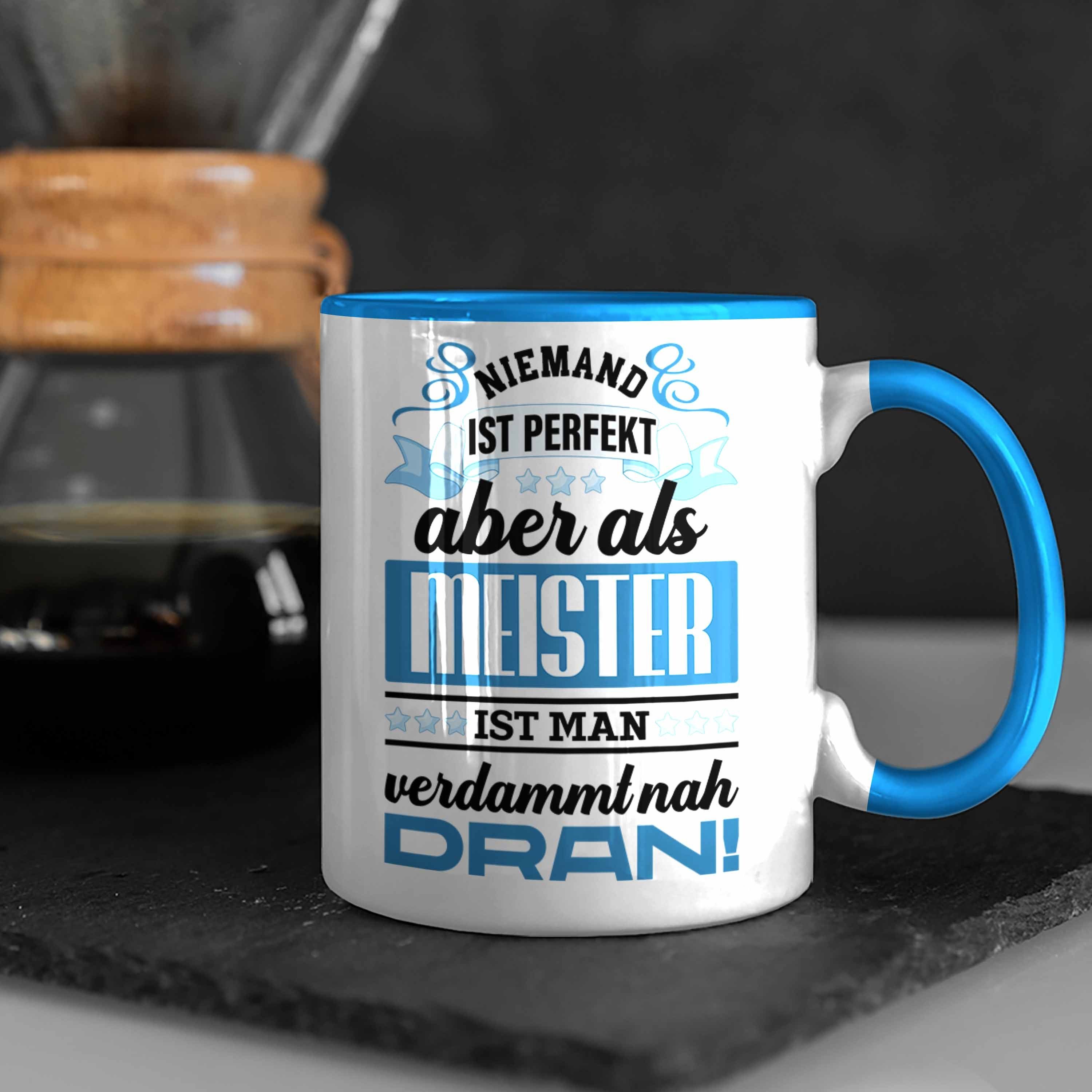 Trendation Tasse Dachdecker Männer Elektrotechnik Prüfung Trendation Maler Meister Metallbauer Elektronik - Geschenke Bestanden Schreiner Tasse Meisterprüfung Blau