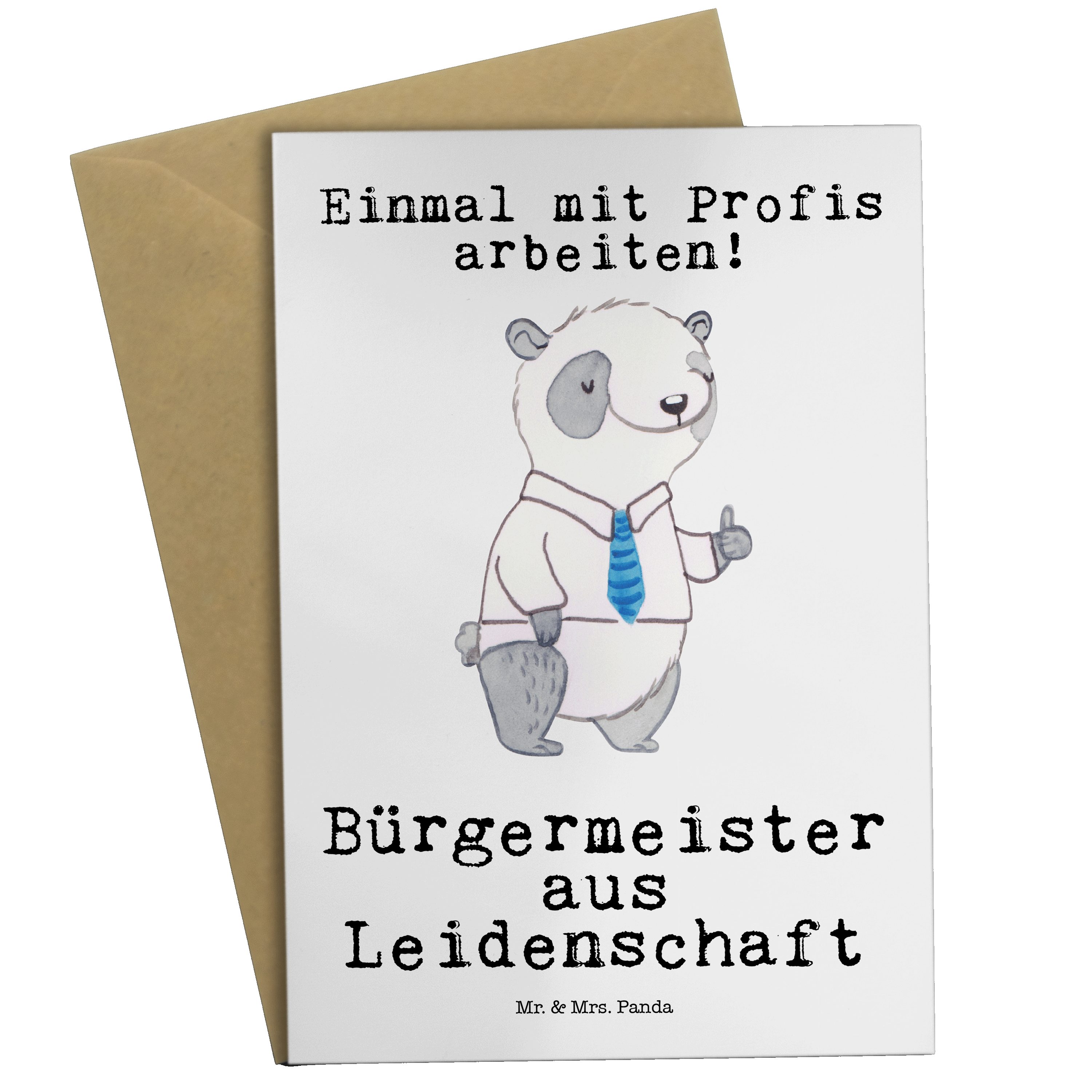 Mr. & Mrs. Panda Grußkarte Bürgermeister aus Leidenschaft Weiß