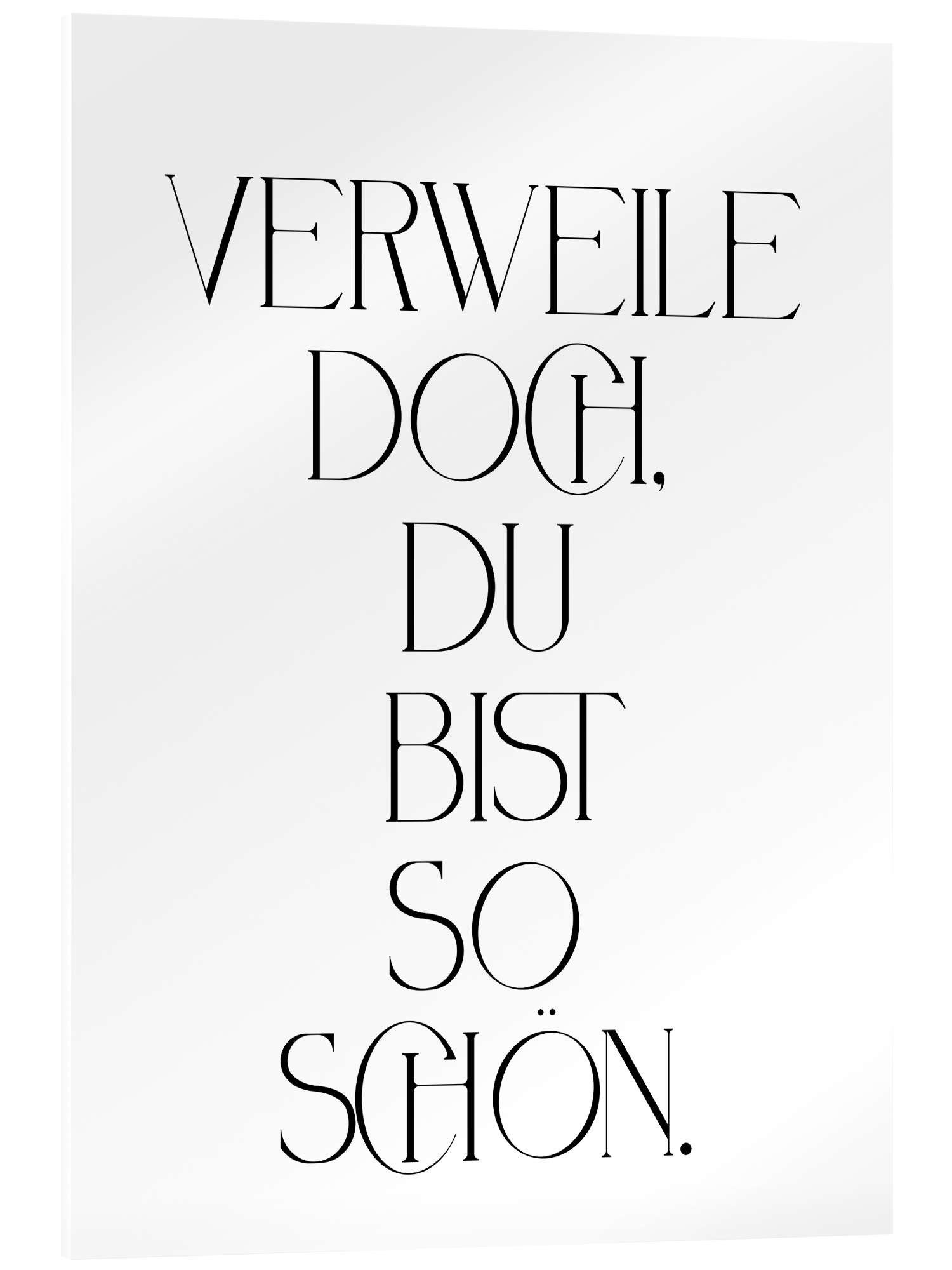 Posterlounge Wandbild Verweile doch, du bist so schön. II, Typobox, erhältlich als Poster, Leinwandbild, Wandsticker oder Acrylglasbild