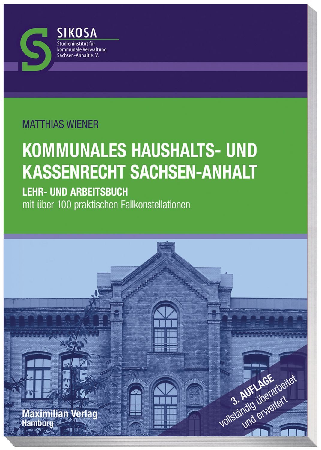 Kommunales Haushalts- und Kassenrecht Sachsen-Anhalt / Matthias Wiener
