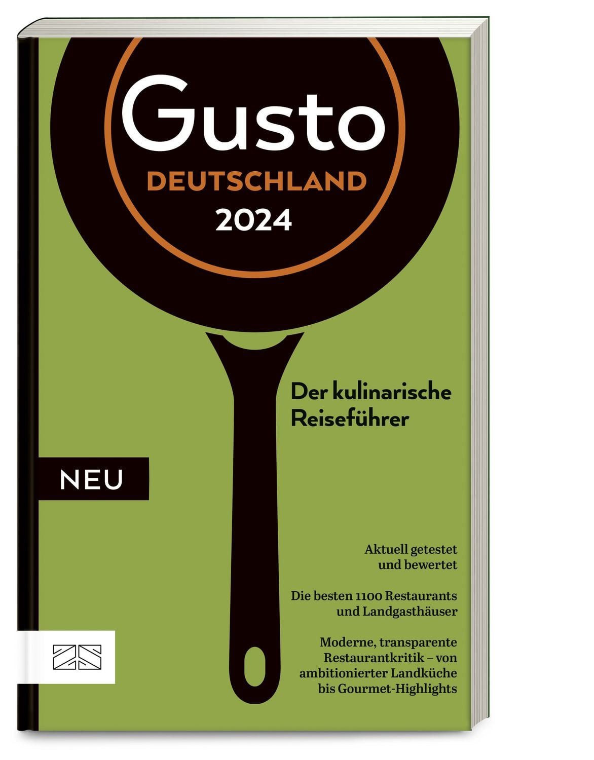 Gusto Restaurantguide 2024 Der kulinarische Reiseführer / Markus Oberhäusser, Der kulinarische Reiseführer, X