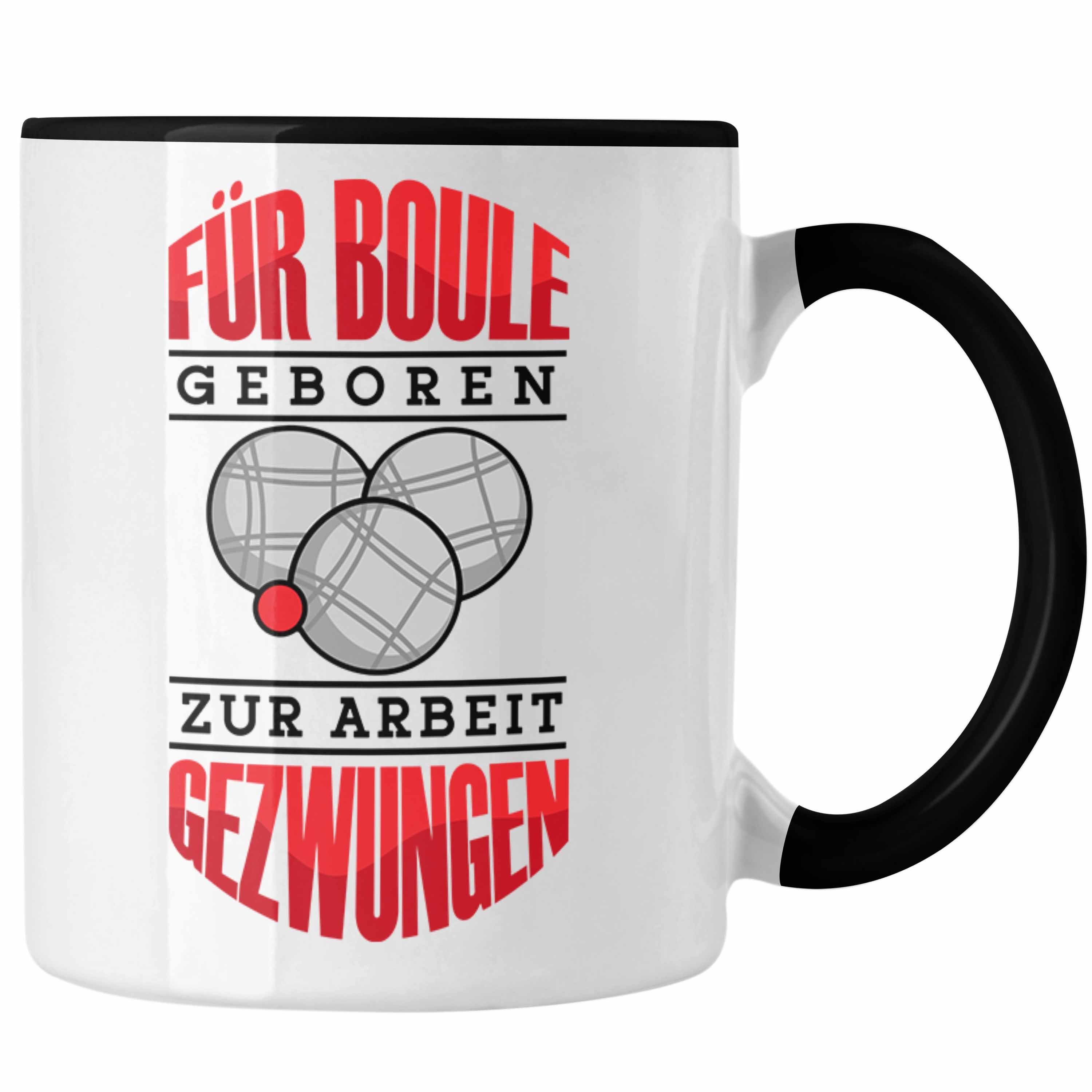 Trendation Tasse Boule Tasse Geschenk Boule-Spieler Geschenkidee Spruch Für Boule Gebor Schwarz