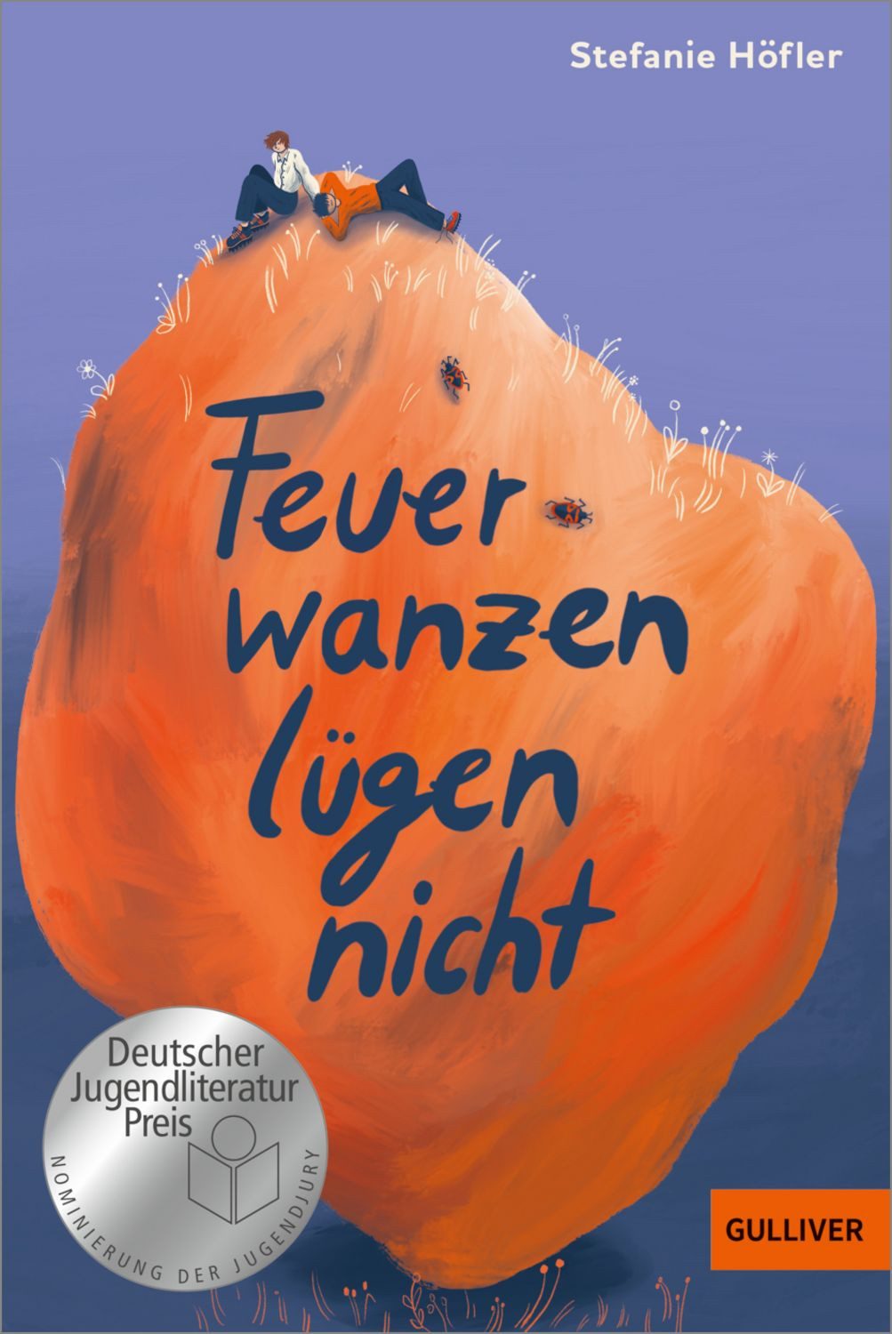 Feuerwanzen lügen nicht / Stefanie Höfler, Nominiert für: Deutscher Jugendliteraturpreis