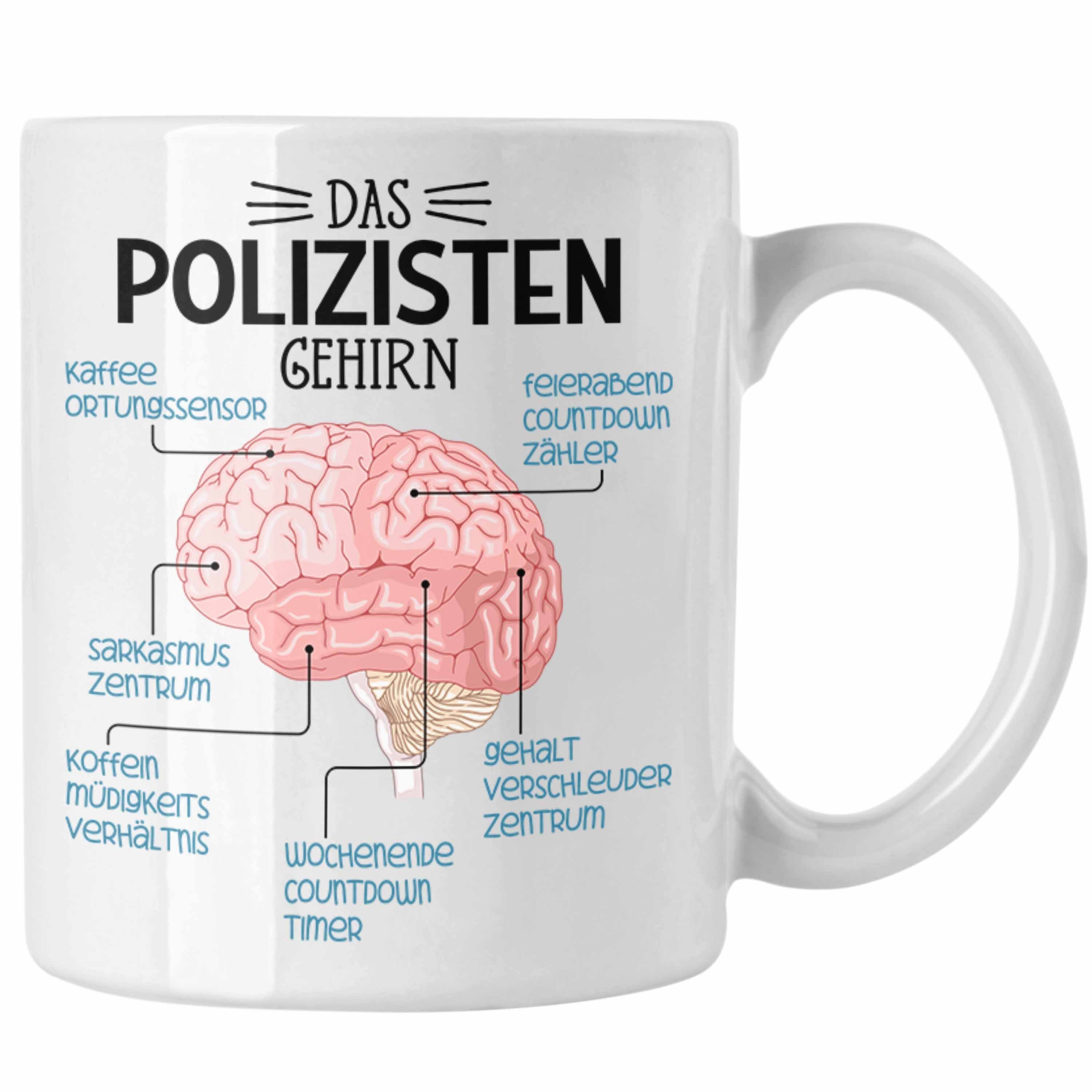 Trendation Tasse Polizist Tasse Geschenk Lustiger Spruch Polizisten Gehirn Weiss | Tassen