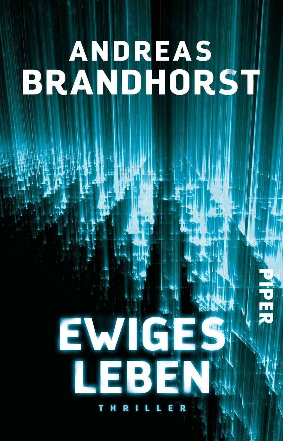 Ewiges Leben / Andreas Brandhorst