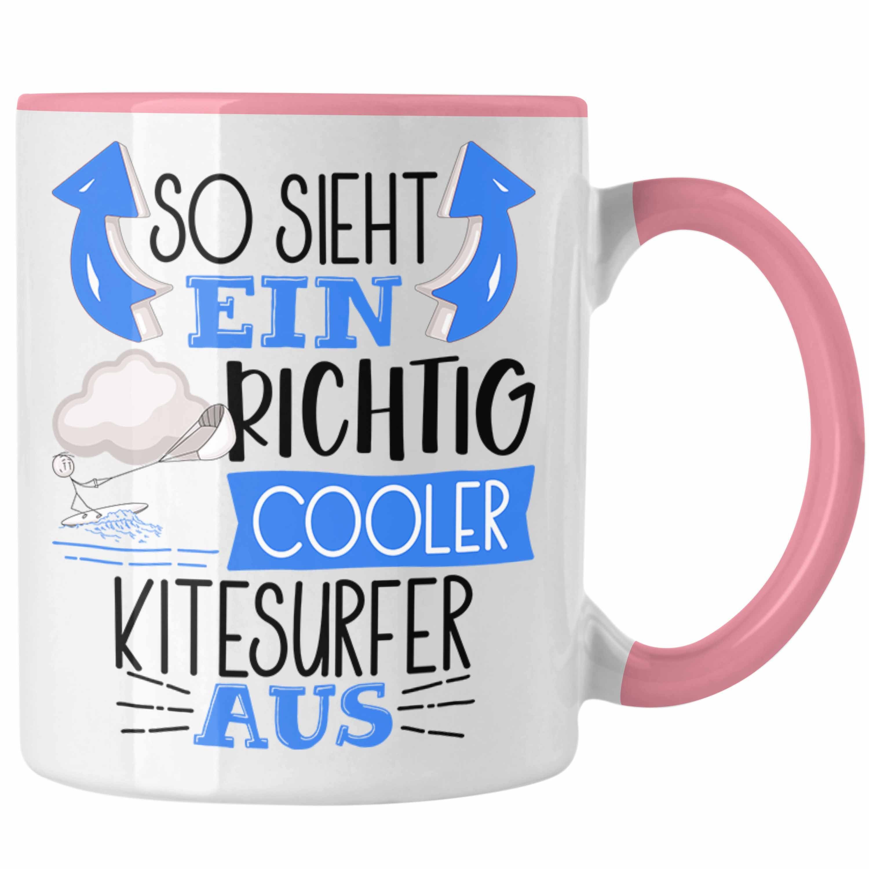 Geschenk Richtig Kitesurfer Tasse Sp Cooler Aus Sieht So Ein Tasse Trendation Rosa Lustiger
