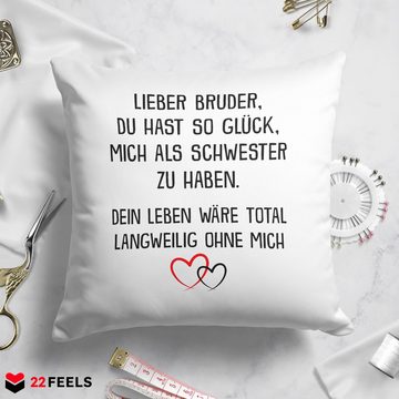 22Feels Dekokissen Bruder Geschenk von Schwester Geburstag Weihnachten Geschwister Jung, Deko mit Persönlichkeit