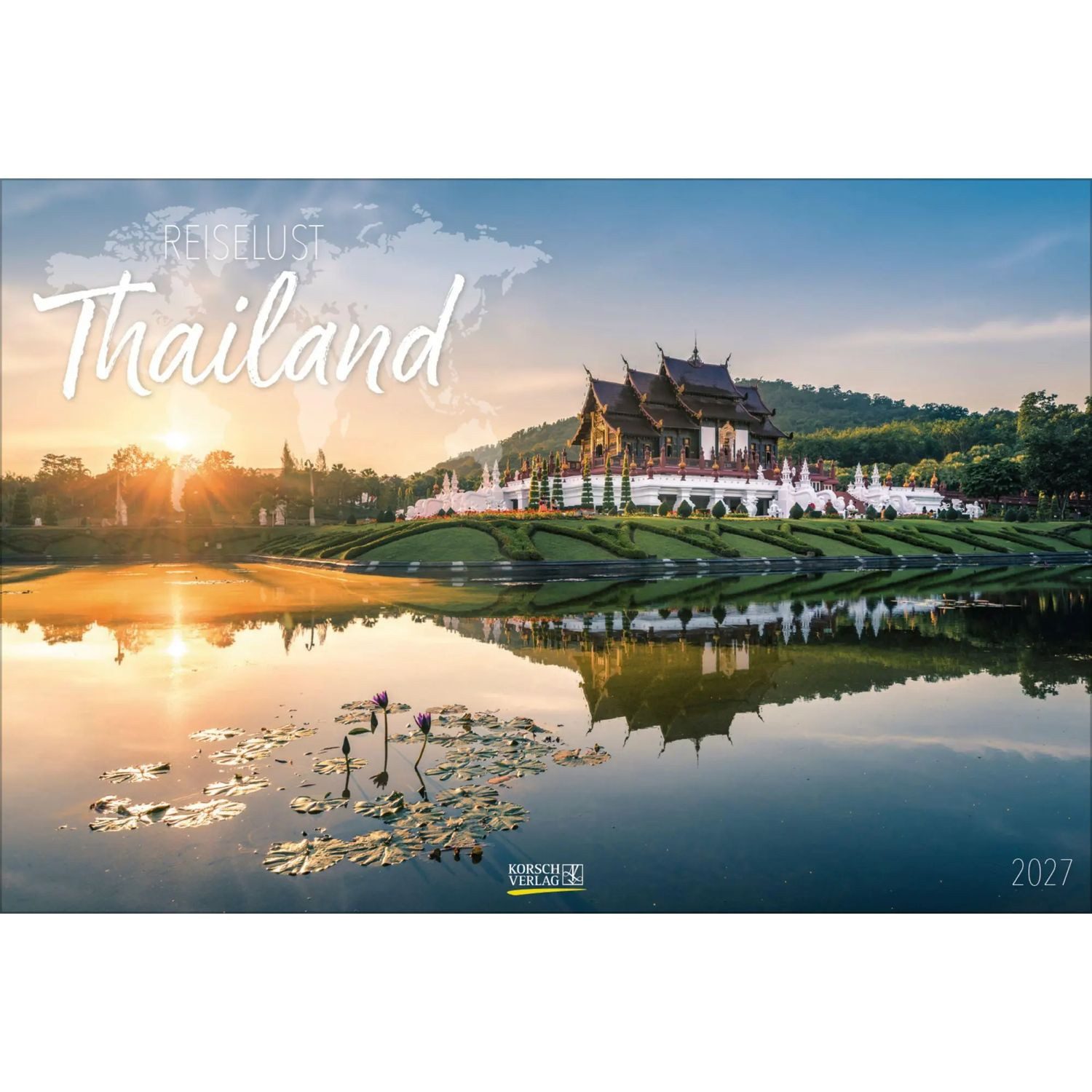 Korsch Verlag Wandkalender Reiselust Thailand 2027