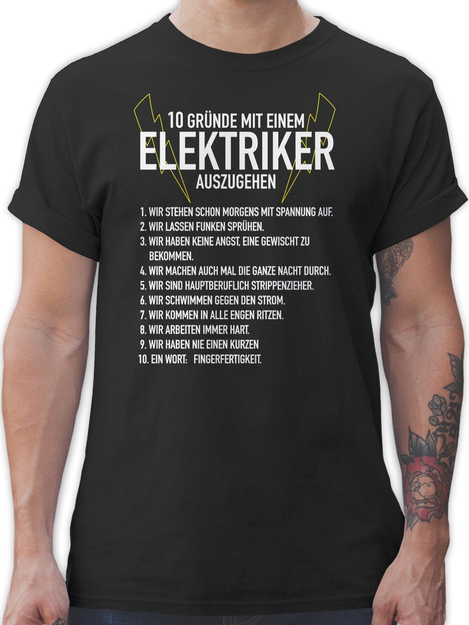 Shirtracer T-Shirt 10 Gründe mit einem Elektriker auszugehen Handwerker Geschenke 01 Schwarz