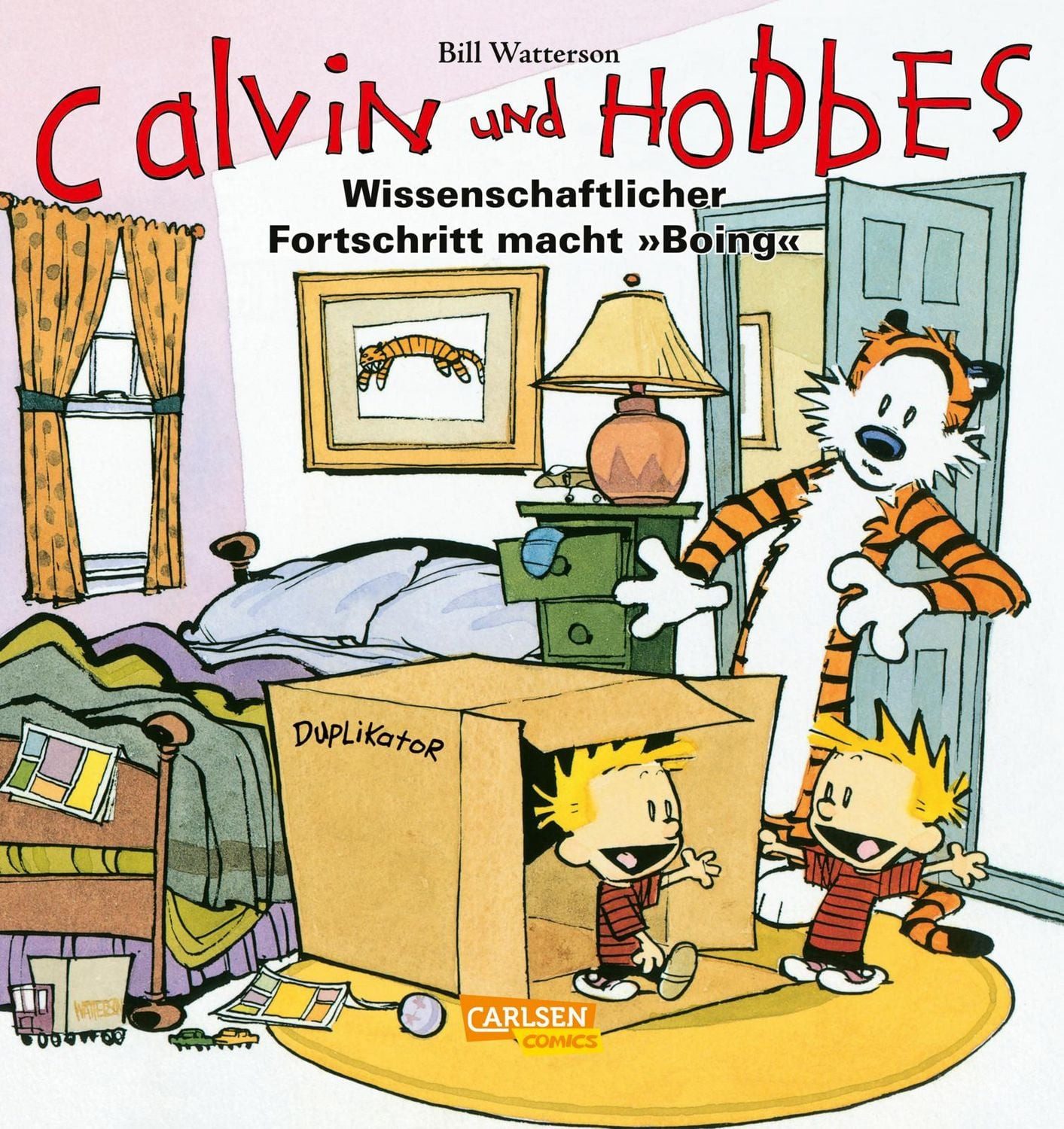 Calvin und Hobbes 6: Wissenschaftlicher Fortschritt macht ""Boing"" / Bill Watterson