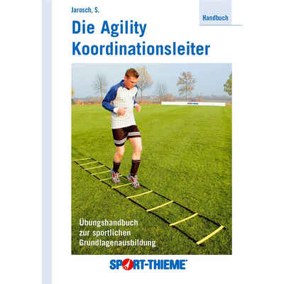 Sport-Thieme Trainingshilfe Buch Die Agility Koordinationsleiter, Viele Übungen für die Koordinationsleiter