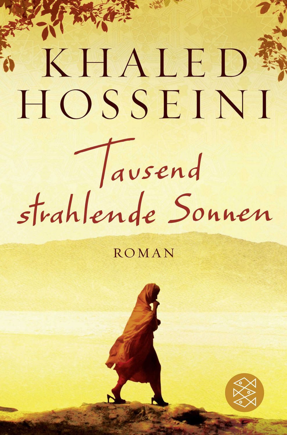 Tausend strahlende Sonnen / Khaled Hosseini