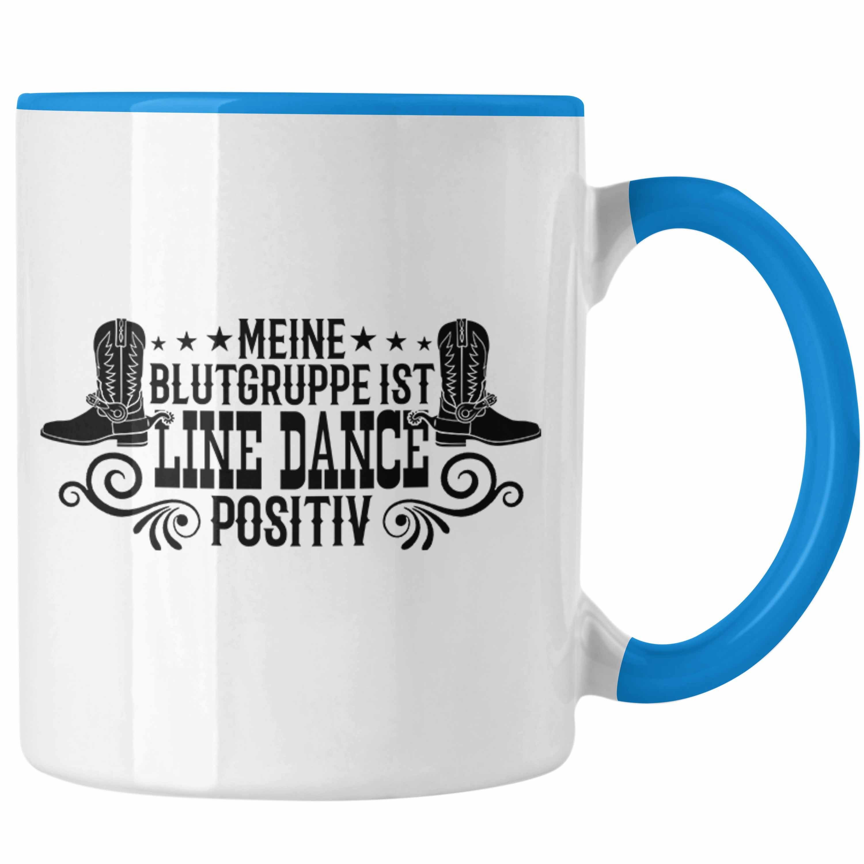 Line Fans Trendation Geschenk Tasse Dance Tasse Geschenki für Blau Motiv Tänzerin Line Dance