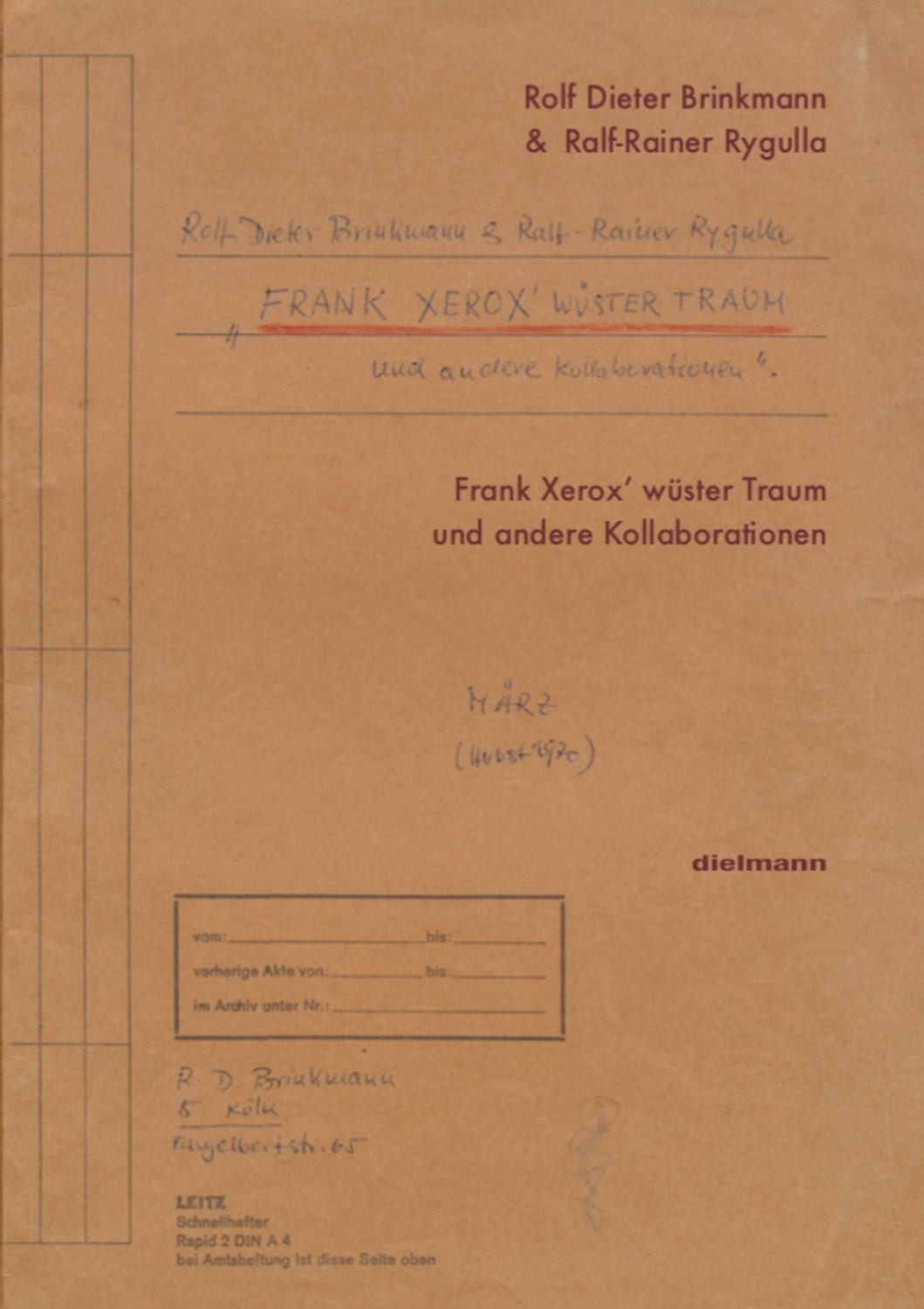 Frank Xerox’ wüster Traum / Rolf Dieter Brinkmann, Ralf-Rainer Rygulla