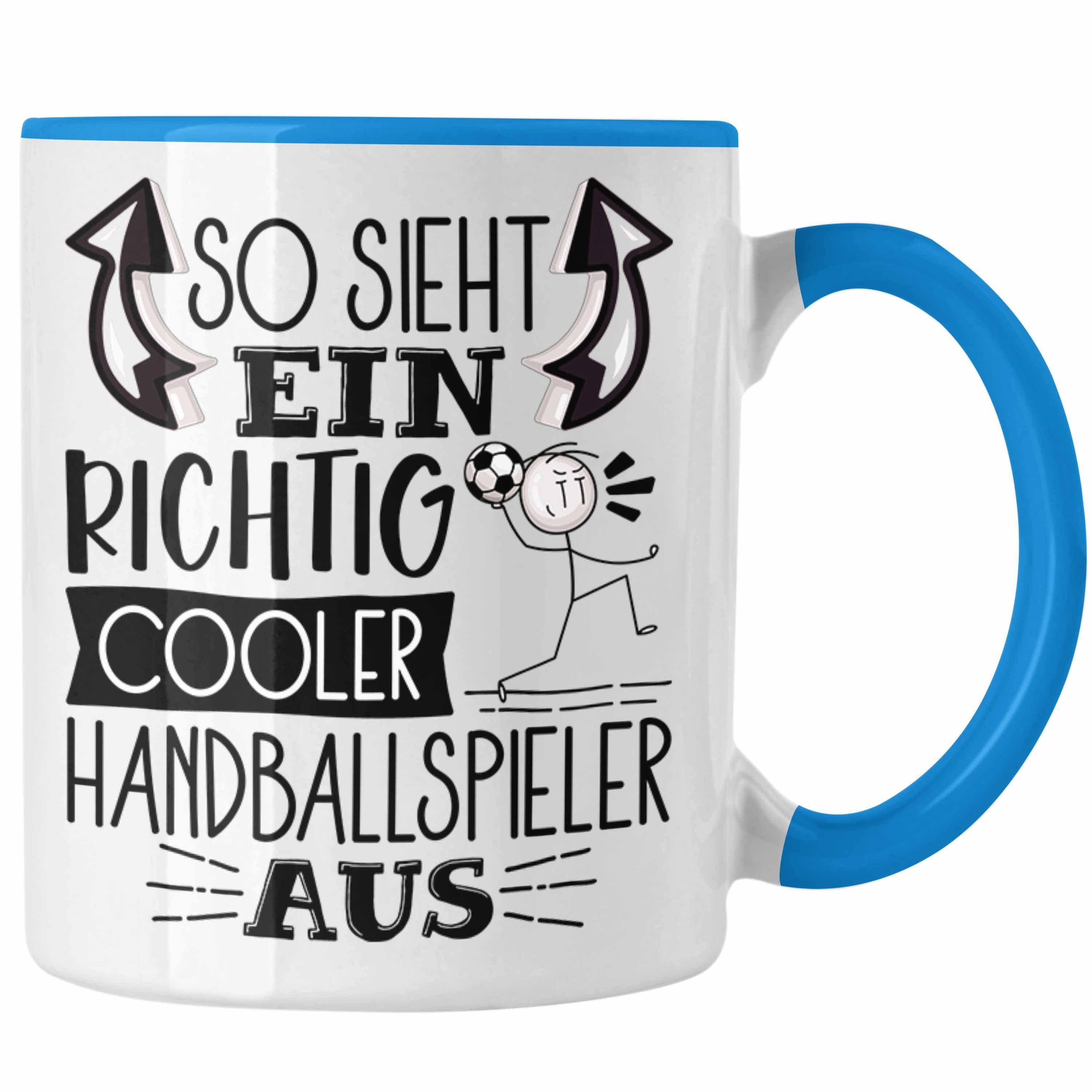Trendation Tasse Handballspieler Tasse Geschenk So Sieht Ein Richtig Cooler Handballsp Blau | Teetassen
