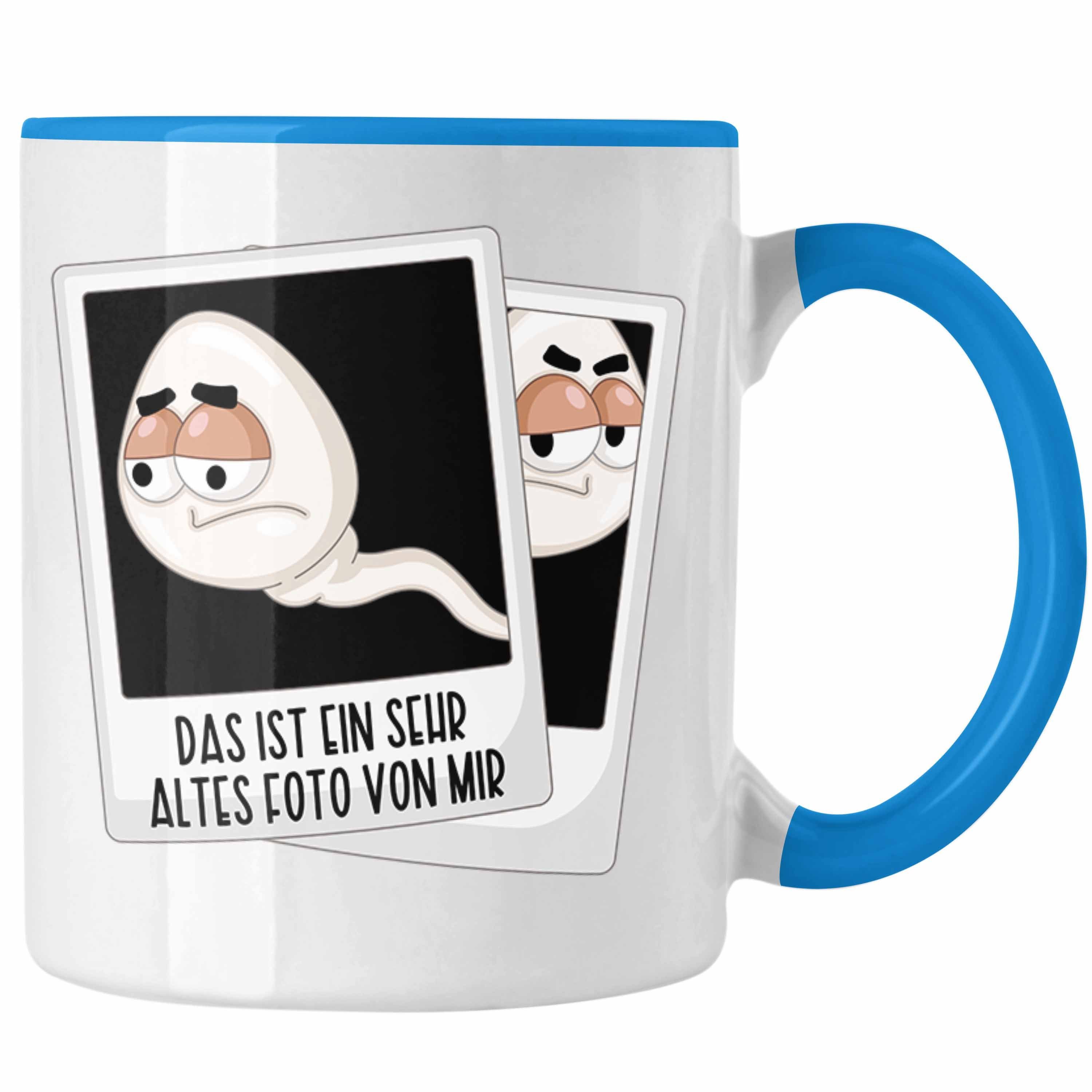 Lustig Spermium Tasse Herren Tasse Geschenk Funny - Spruch Männer Blau Fun Trendation Männer Witzig Sprüche Coole Trendation
