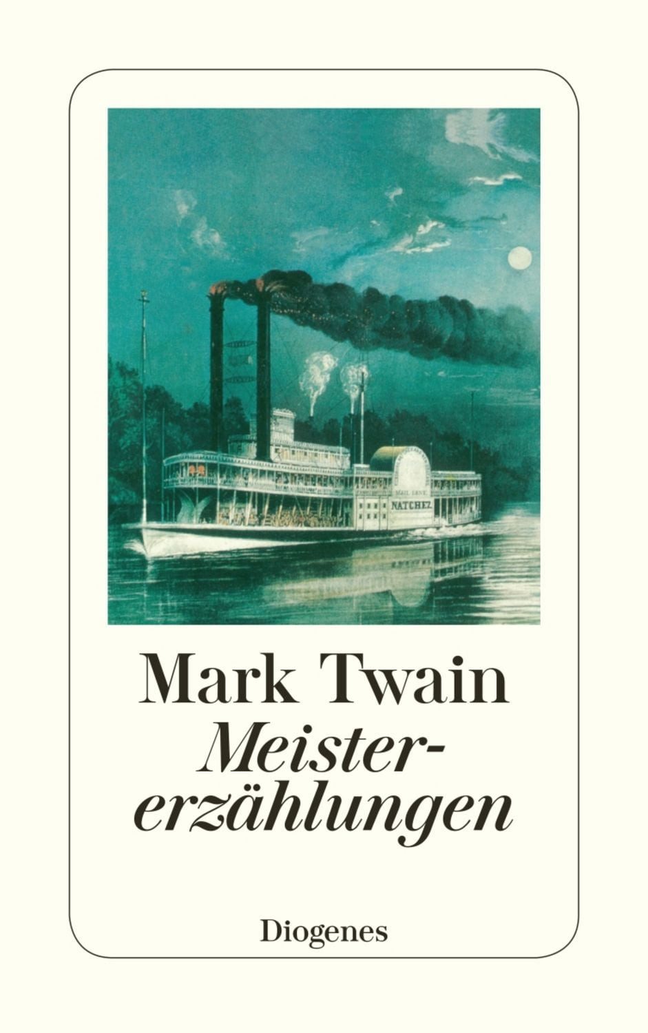 Meistererzählungen / Mark Twain