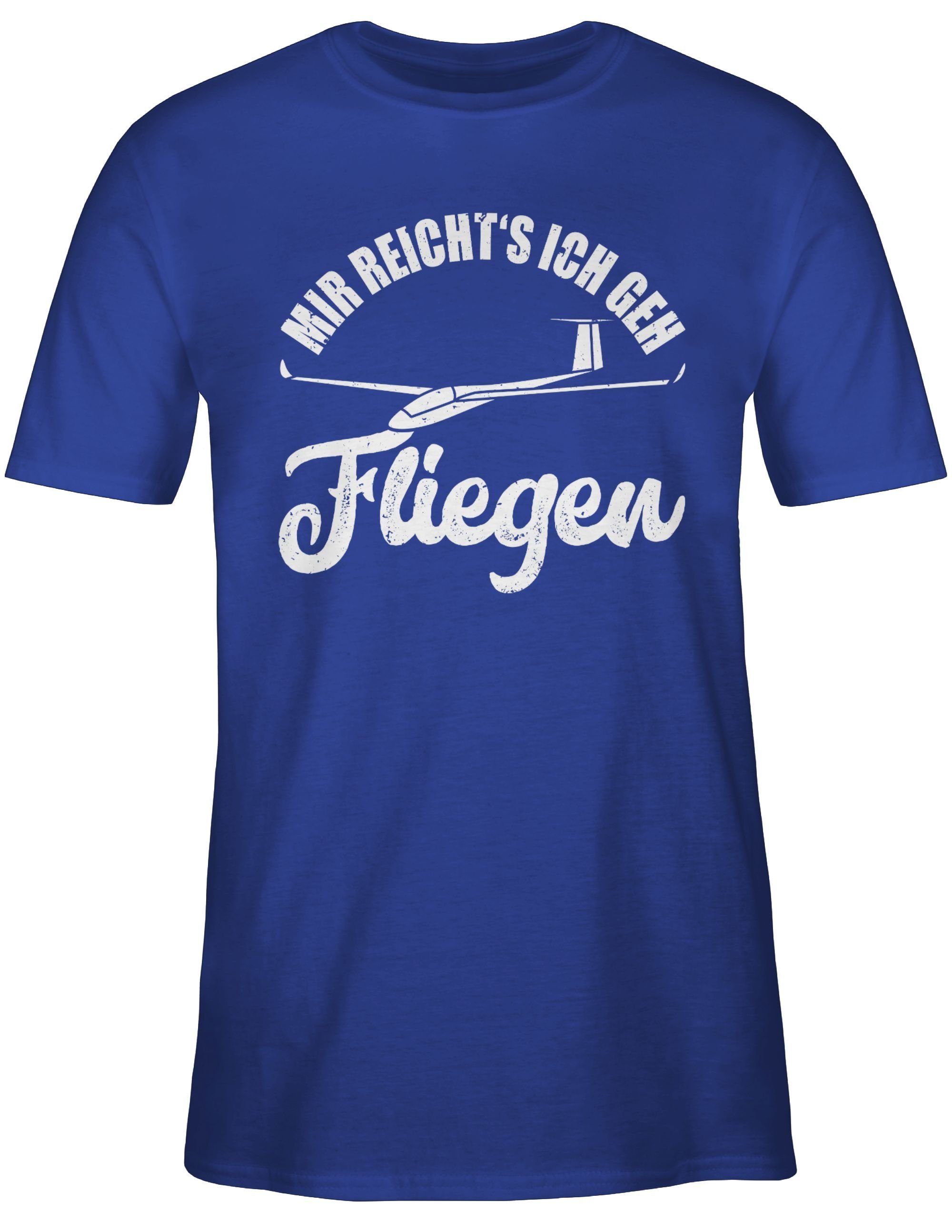 reicht's Beruf Segelflieger - fliegen Royalblau Segelfliegen Geschenk Sege Geschenke und 03 geh Job ich Mir Shirtracer T-Shirt