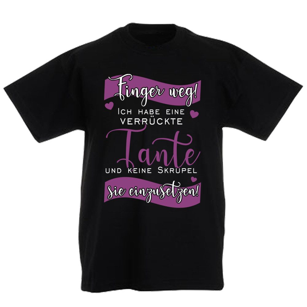 T-Shirt Finger weg! Ich habe eine verrückte Tante