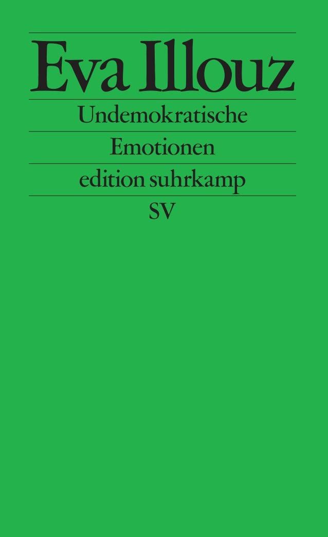 Undemokratische Emotionen / Eva Illouz, Das Beispiel Israel
