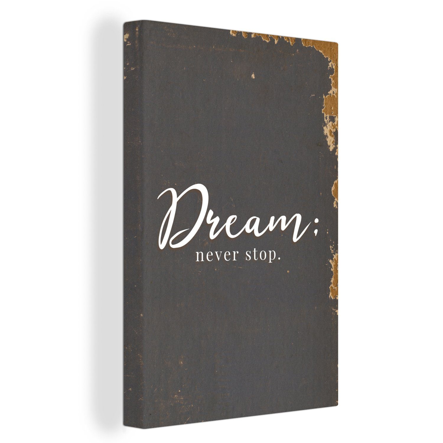 OneMillionCanvasses® Leinwandbild »Sprichwörter Traum Niemals