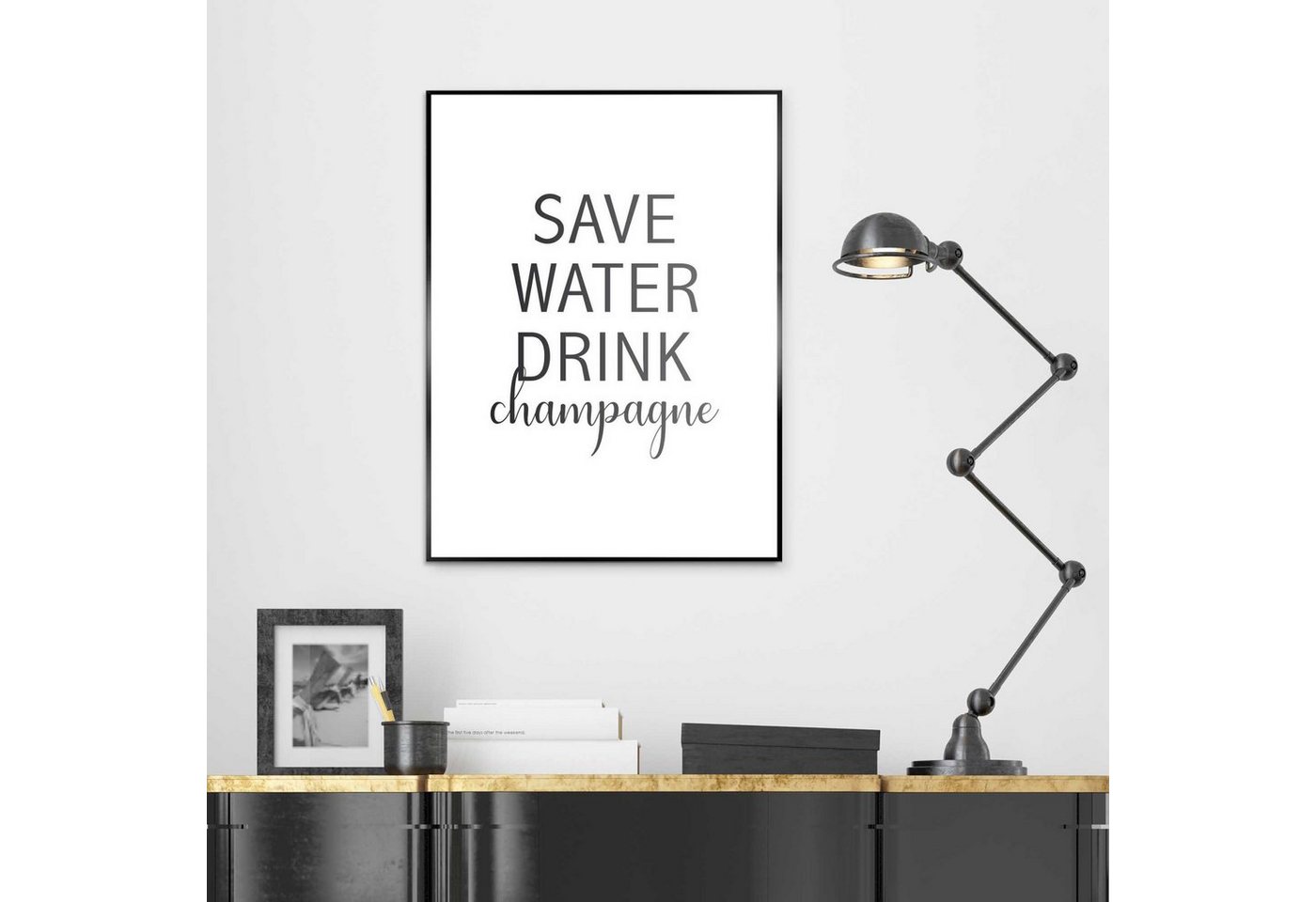 Reinders! Bild »Save water, drink champagne Englischer Text - Zitat«, (1 Stück)-HomeTrends