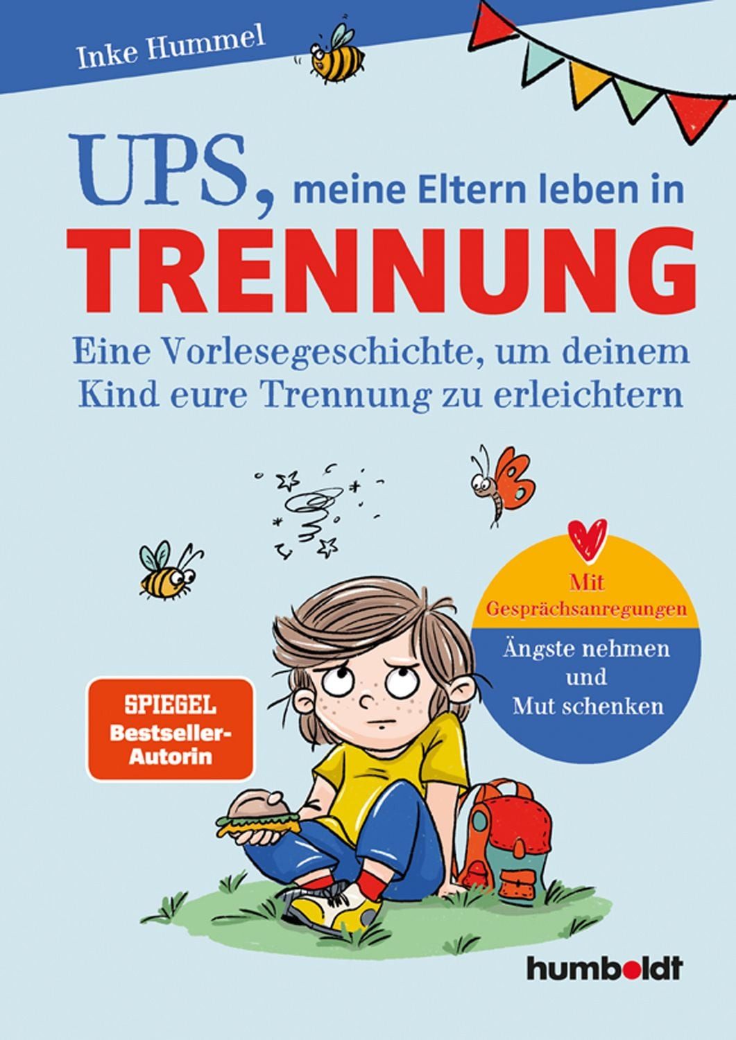 Ups, meine Eltern leben in Trennung / Inke Hummel, SPIEGEL-Bestseller