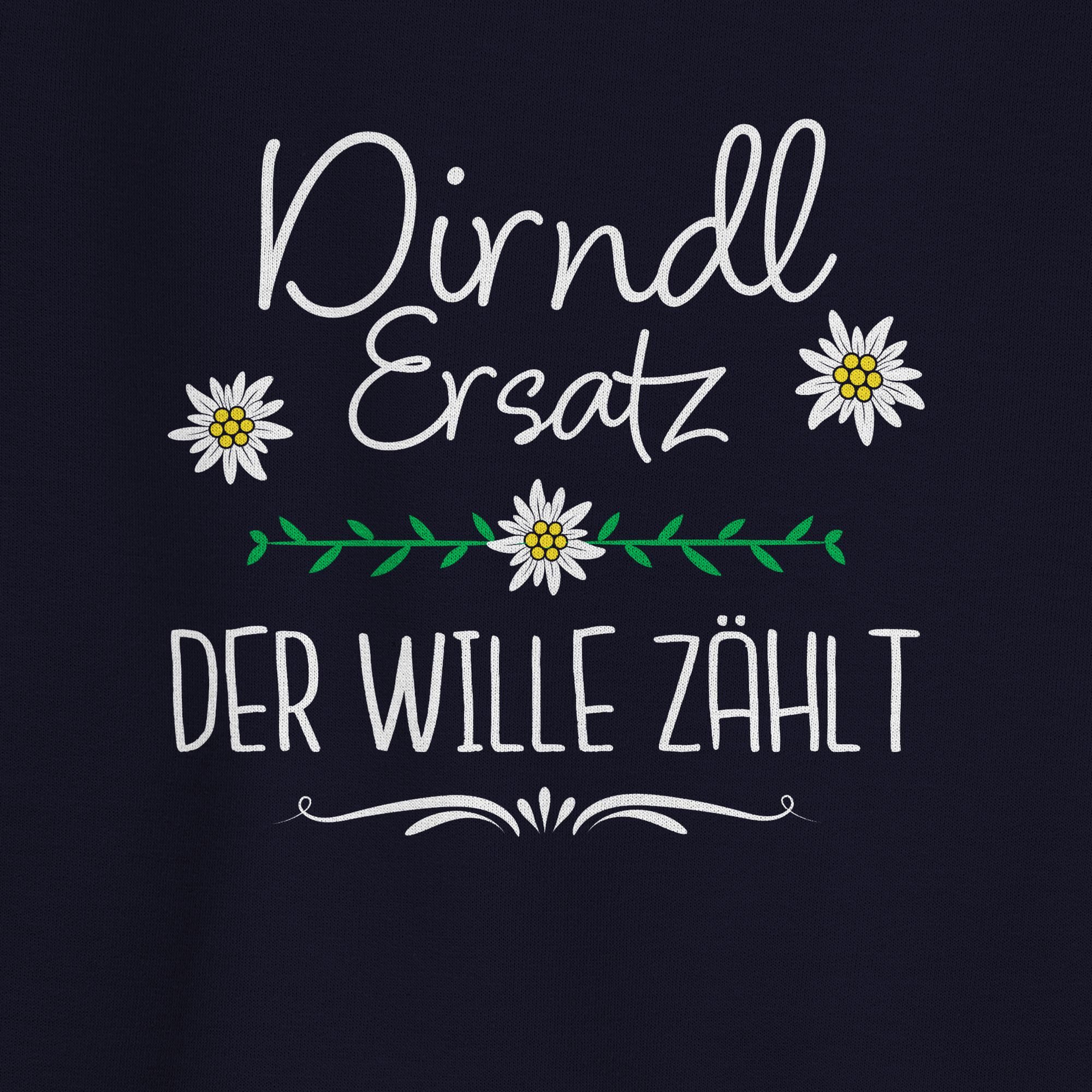 Shirtracer Sweatshirt Ersatz Dirndl der Wille zählt (1-tlg) Mode für Oktoberfest Damen