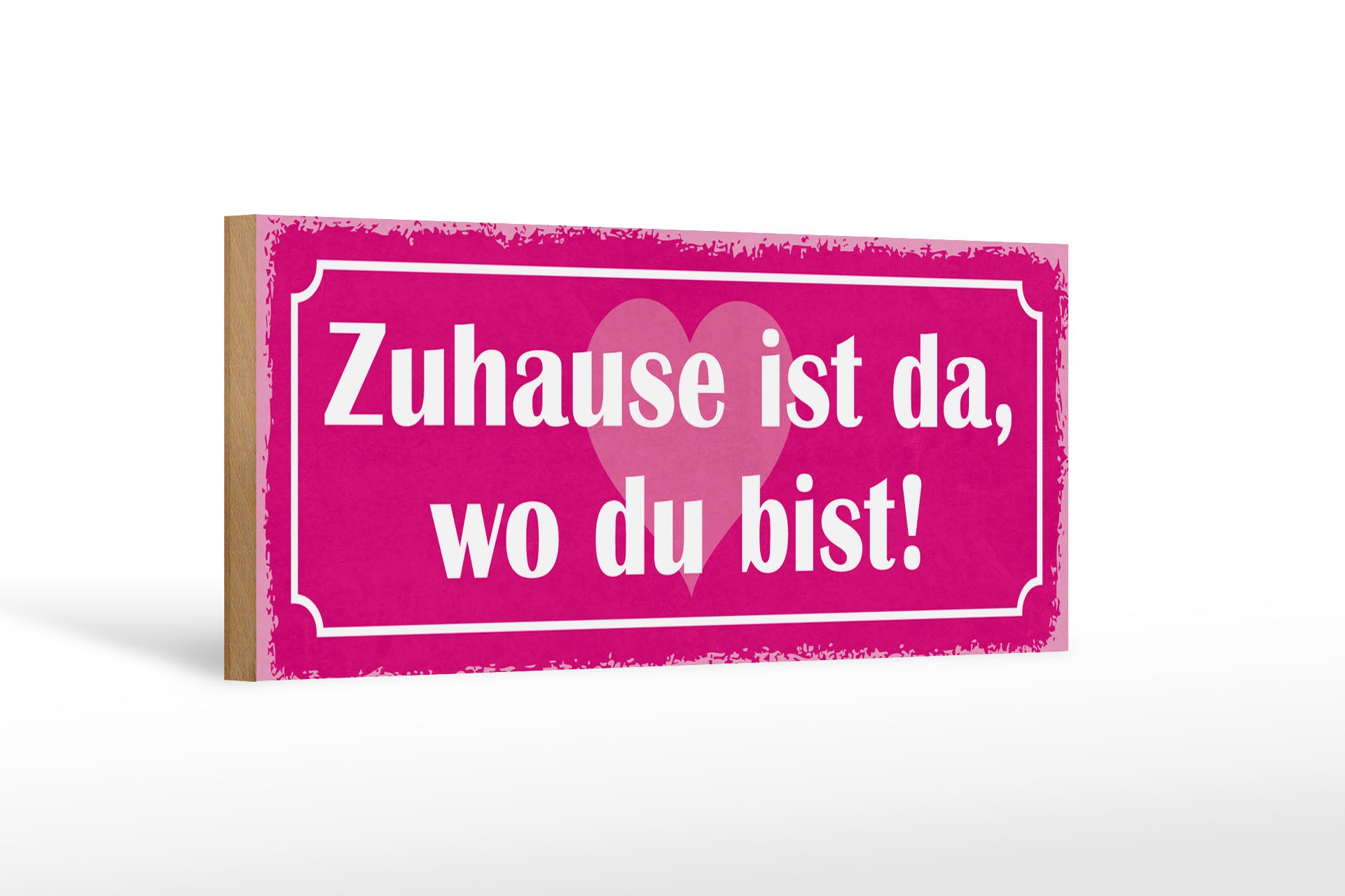 Holzbild Spruch 27x10cm Zuhause ist da wo du bist