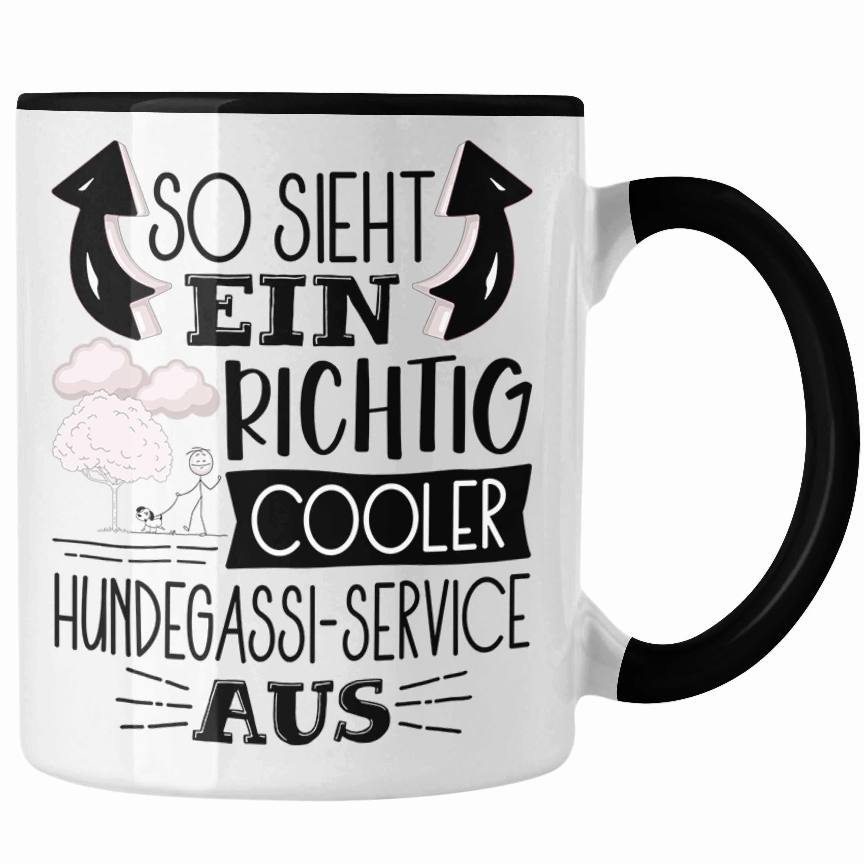 Trendation Tasse Hundegassi-Service Tasse So Sieht Ein Richtig Cooler Hundegassi-Servic Schwarz
