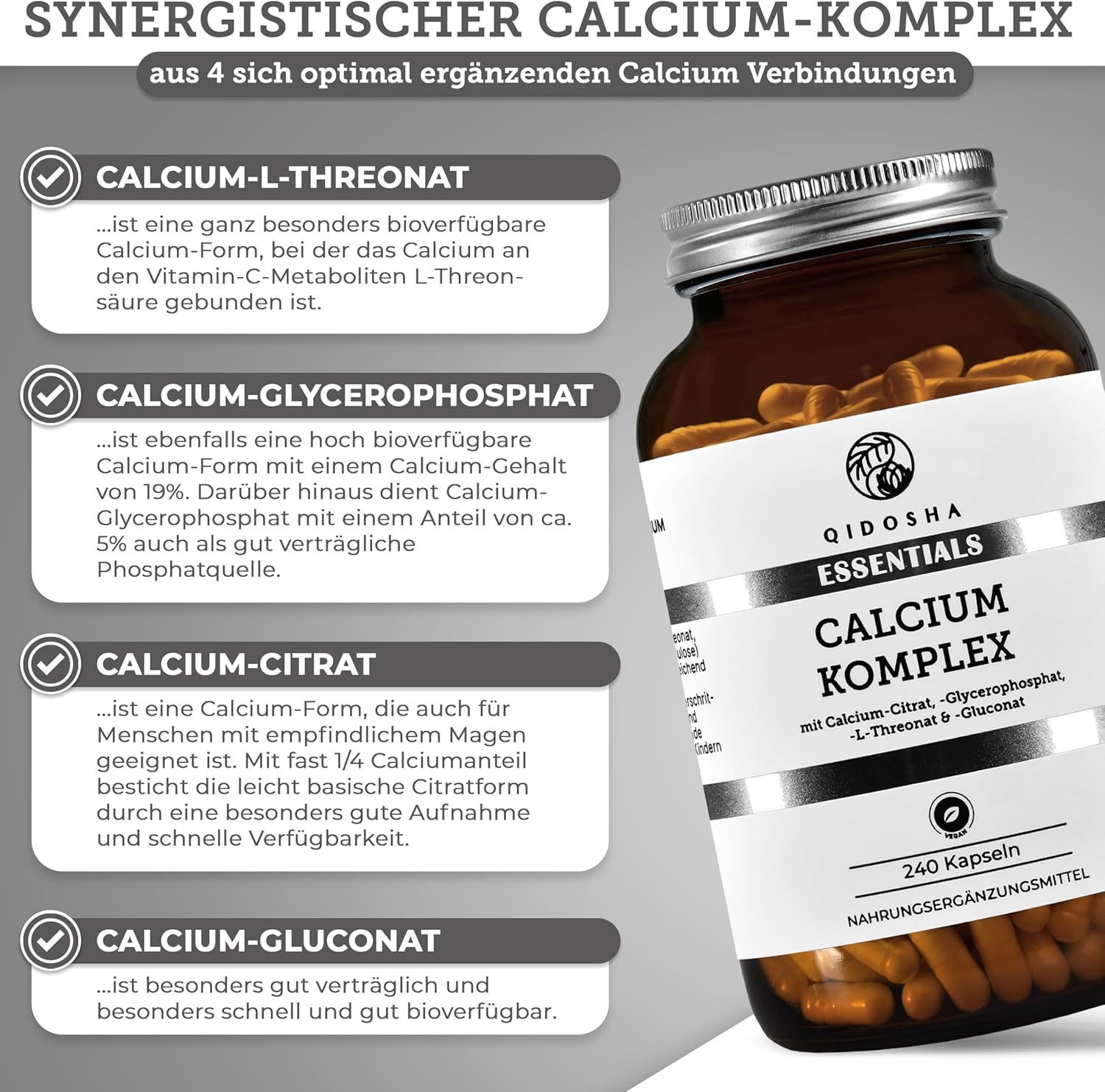 QIDOSHA Calcium Kapseln Komplex 4 Formen - hoch bioverfügbar - vegan & rein Kapseln, Ca-Citrat, Ca-Glycerophosphat und Ca-L-Threonat, 240 Stk im Apothekerglas, deutsche Fertigung, jede Charge laborgeprüft à 240 St., 111 g