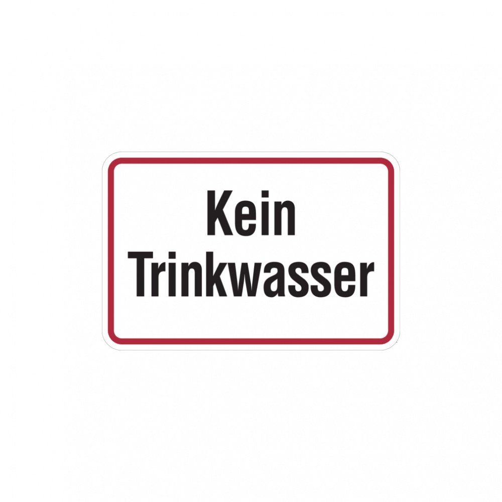 König Werbeanlagen Hinweisschild Hinweisschild, Kein Trinkwasser, Alu geprägt