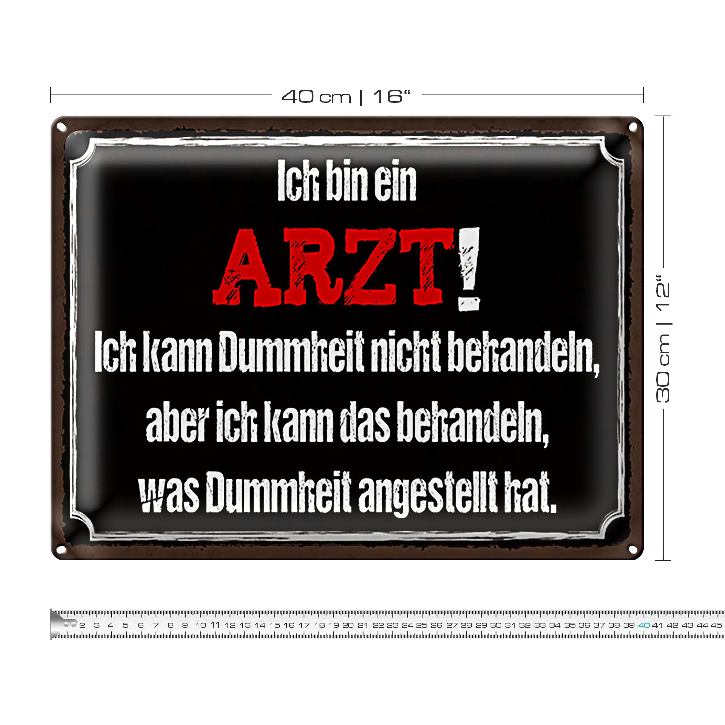 Roomando Metallschild Spruch 40x30cm ich bin Arzt ich kann behandeln