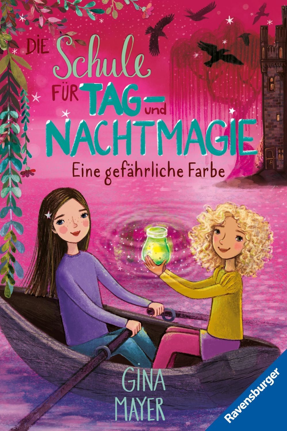 Die Schule für Tag- und Nachtmagie, Band 6 - Eine gefährliche Farbe / Gina Mayer