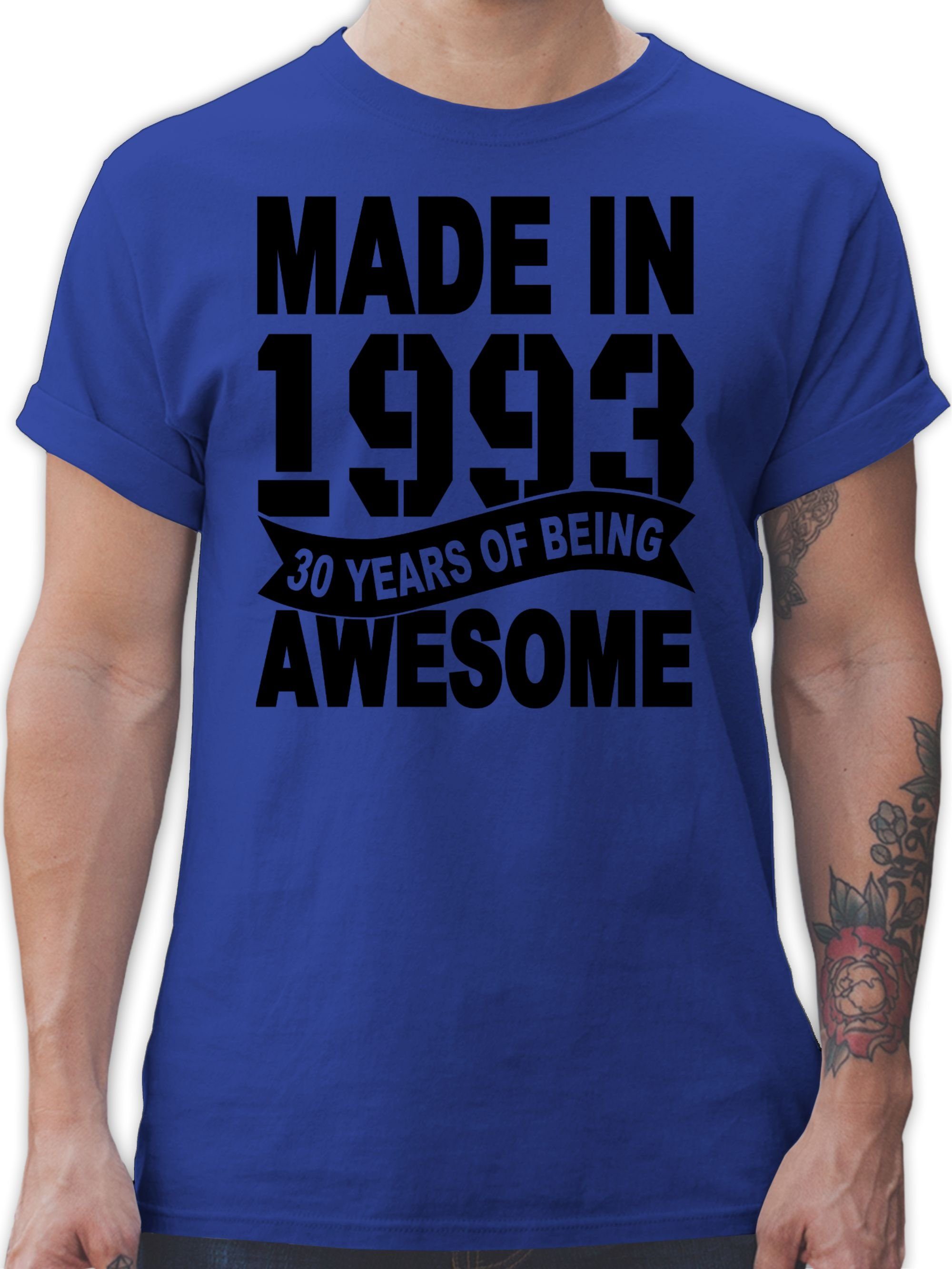 Shirtracer T-Shirt Made in 1993 Thirty years of being awesome schwarz 30. Geburtstag 2 Royalblau