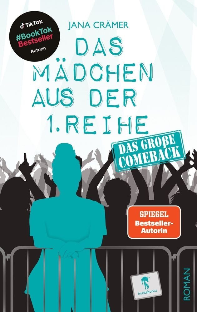 Das Mädchen aus der 1. Reihe / Jana Crämer, Das große Comeback